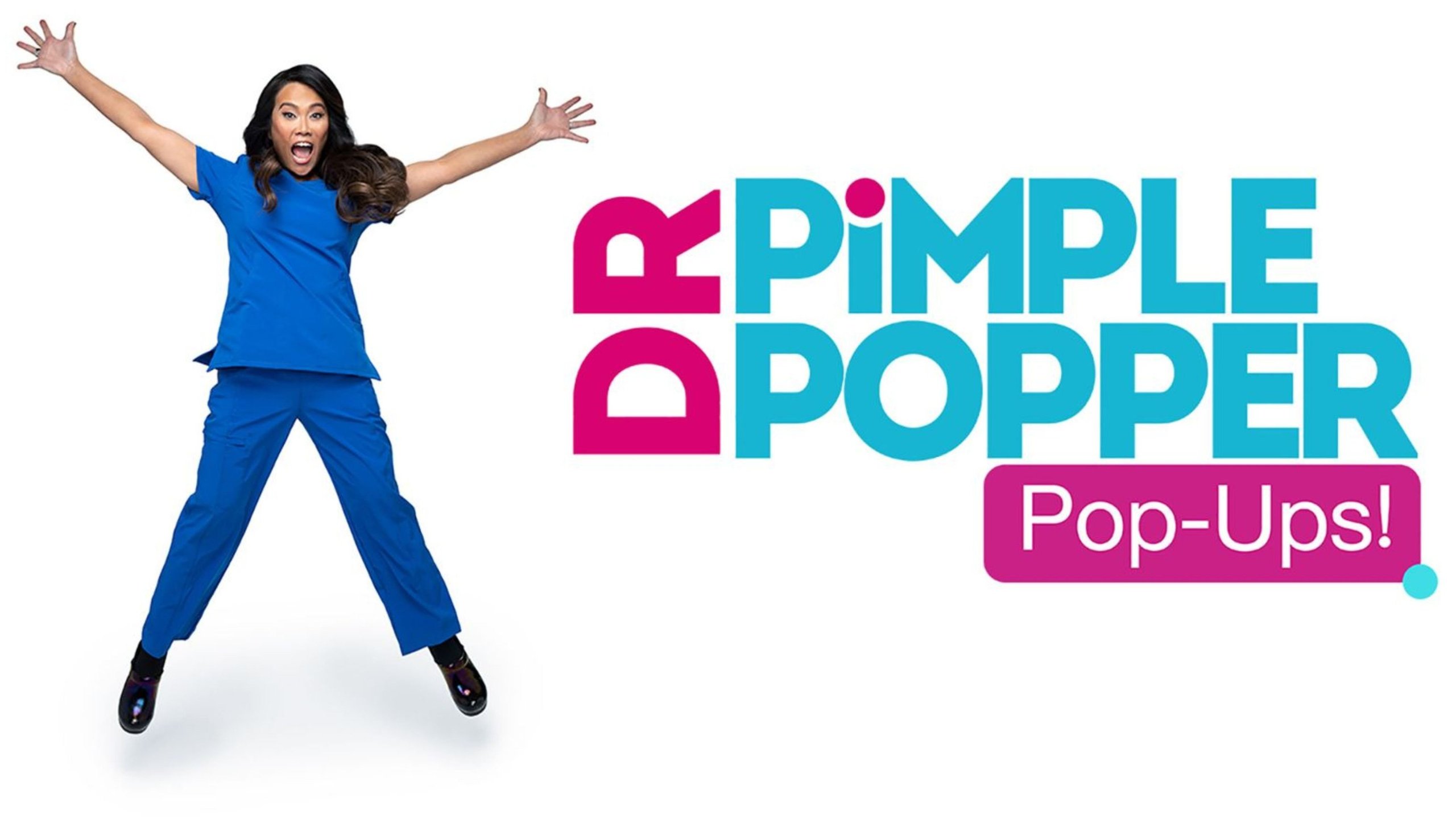 Dr. Pimple Popper: Pop Ups