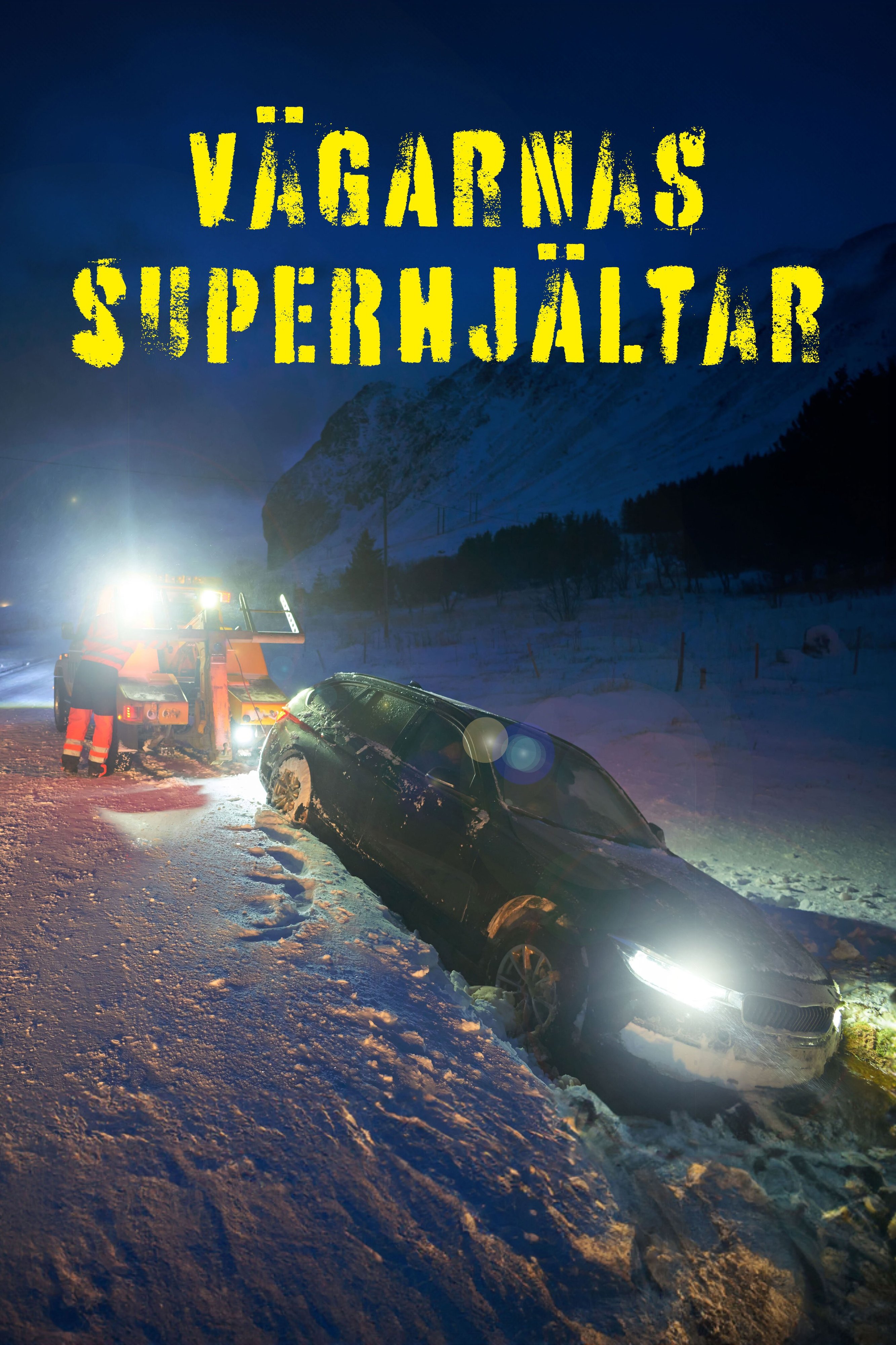 Vägarnas superhjältar