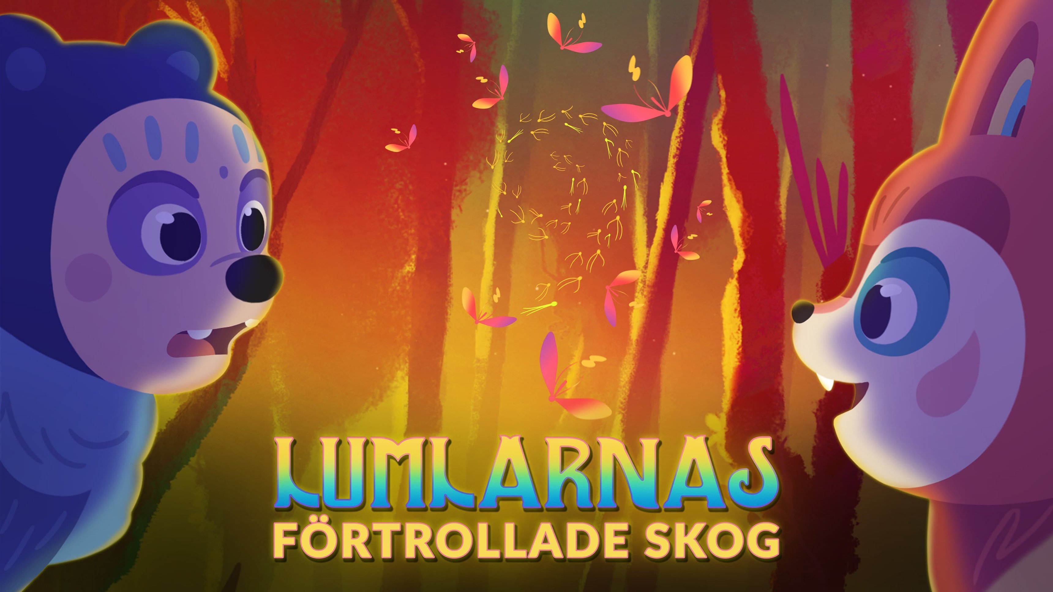 Lumlarnas förtrollade skog
