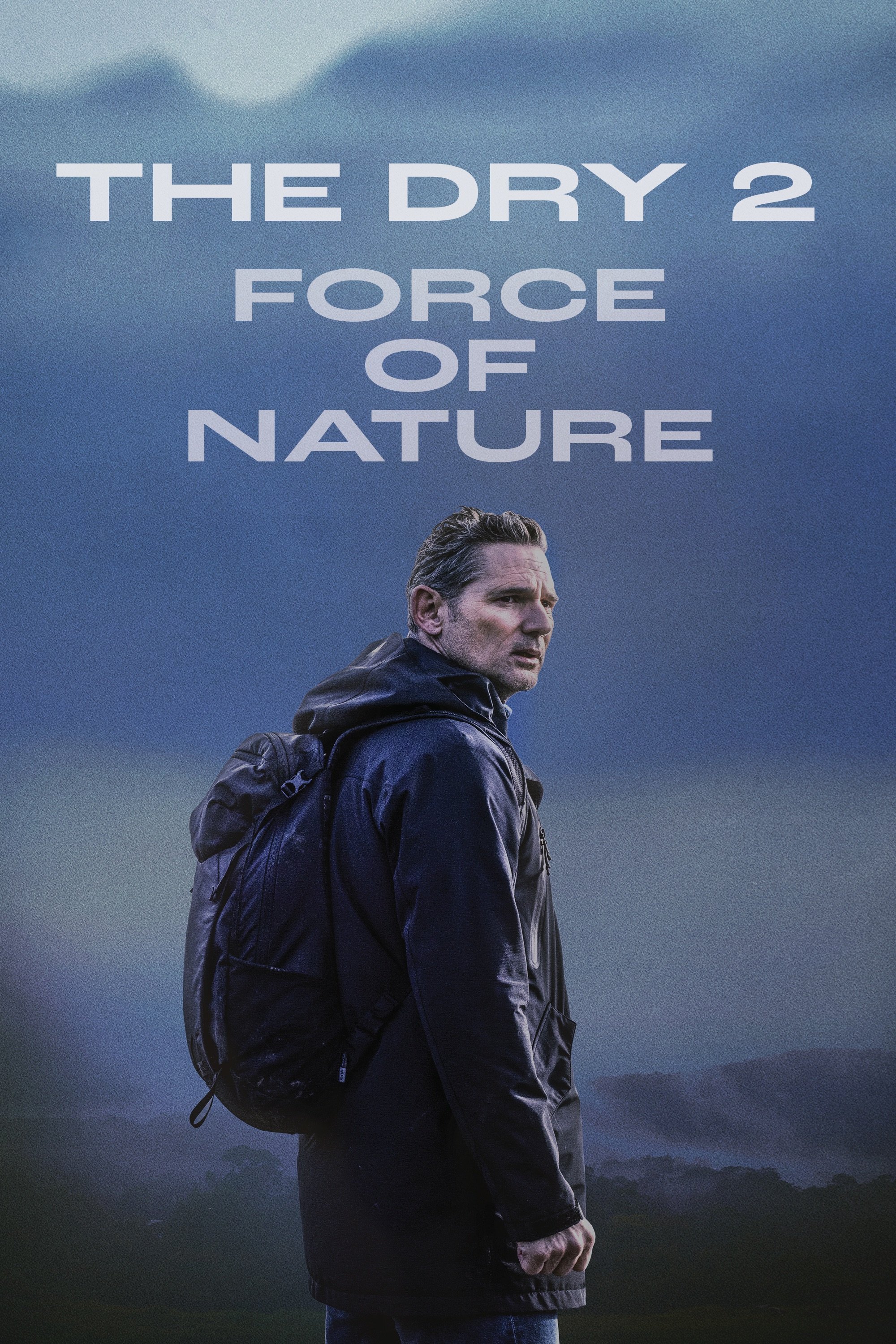 Force Of Nature: The Dry 2