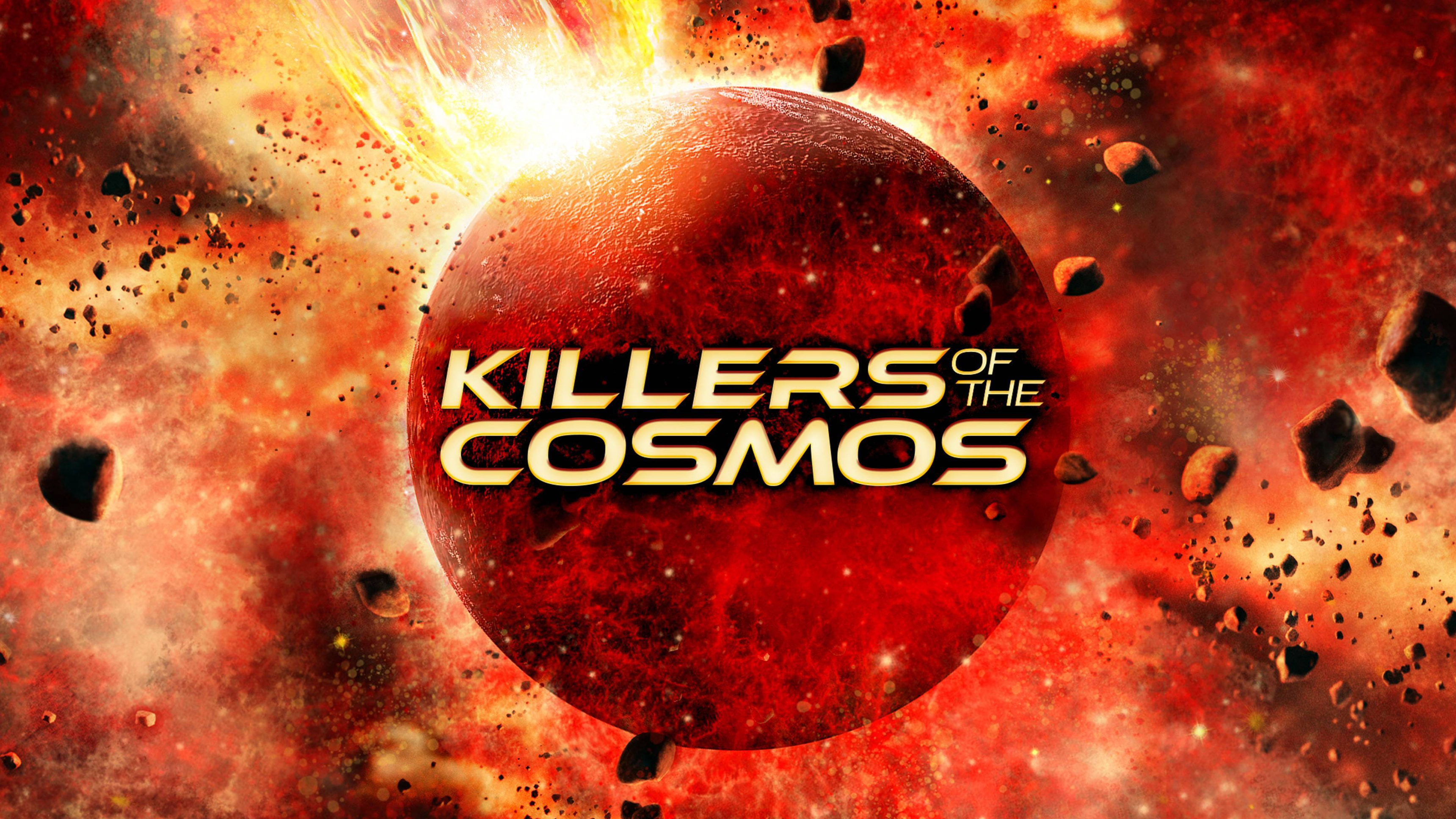 Killers Of The Cosmos