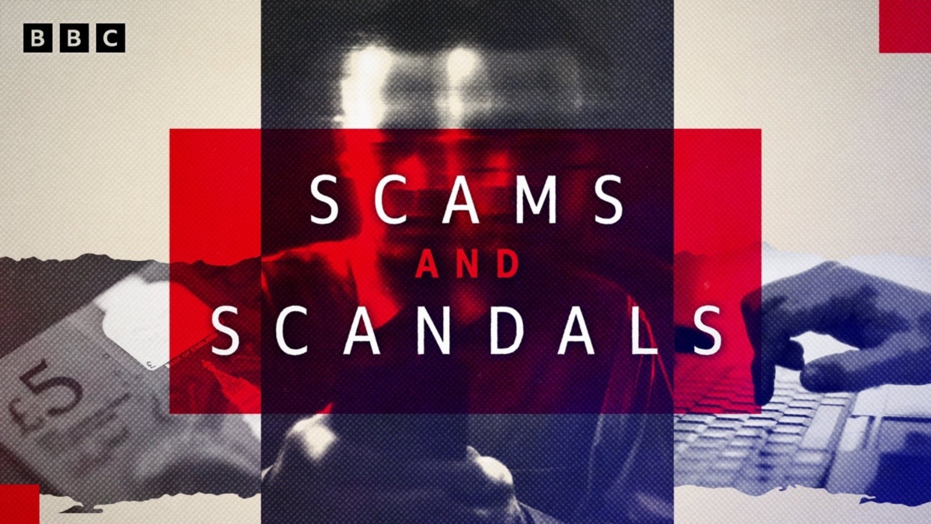 Scams & Scandals