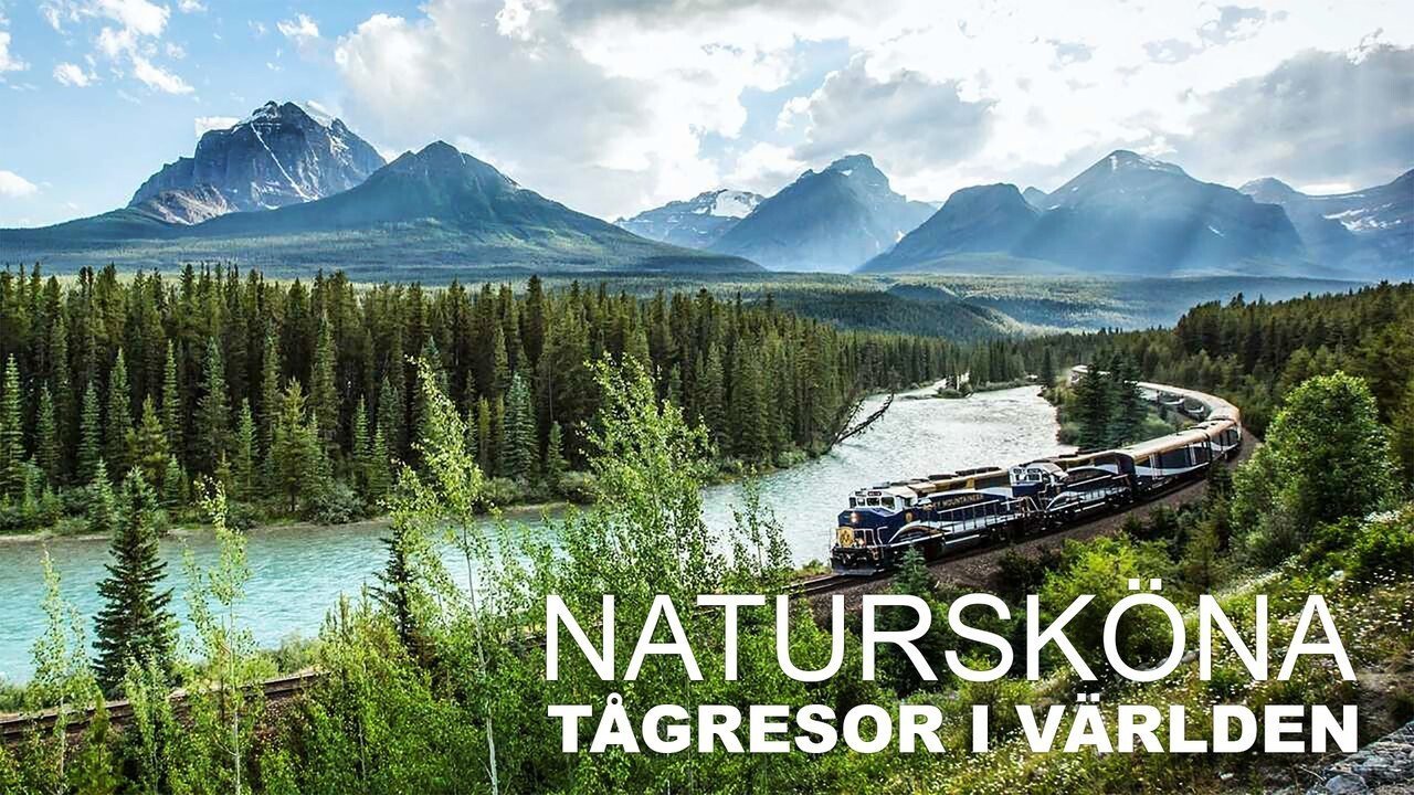 Världens vackraste järnvägsresor