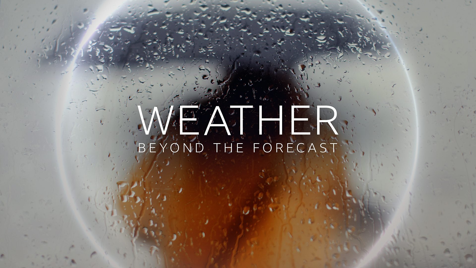Weather: Beyond the Forecast