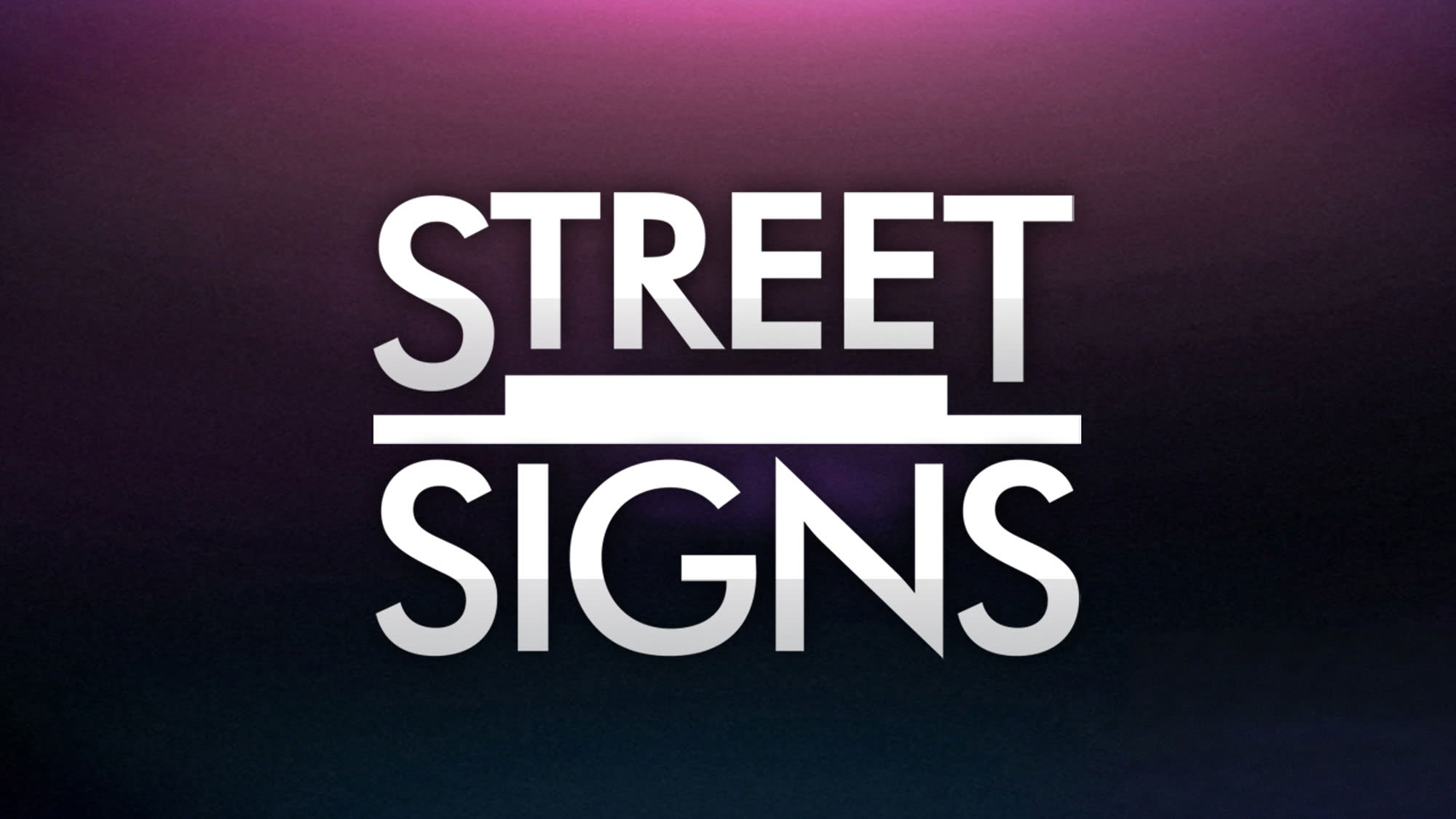 Street Signs : Street Signs