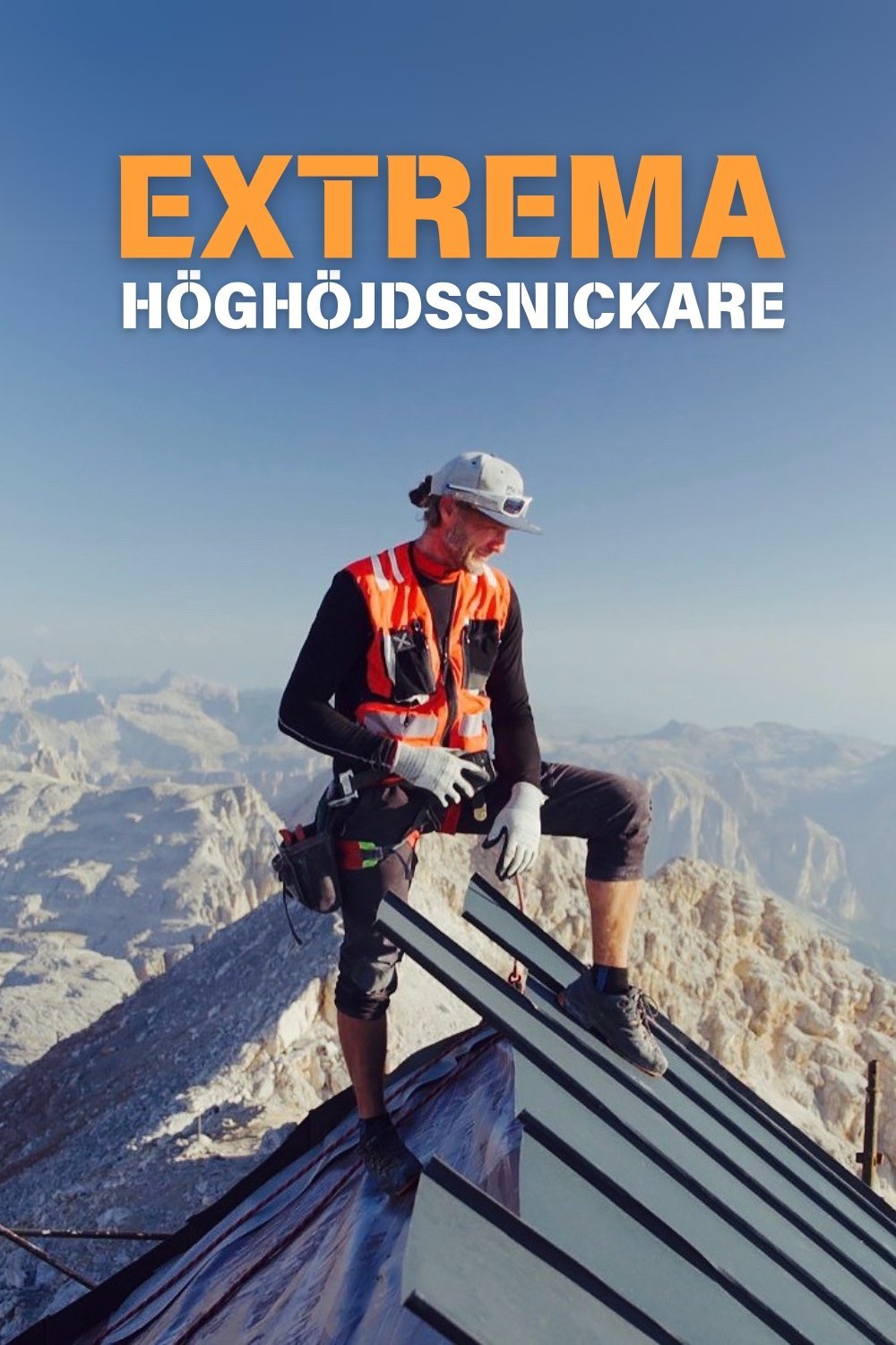 Extrema höghöjdssnickare