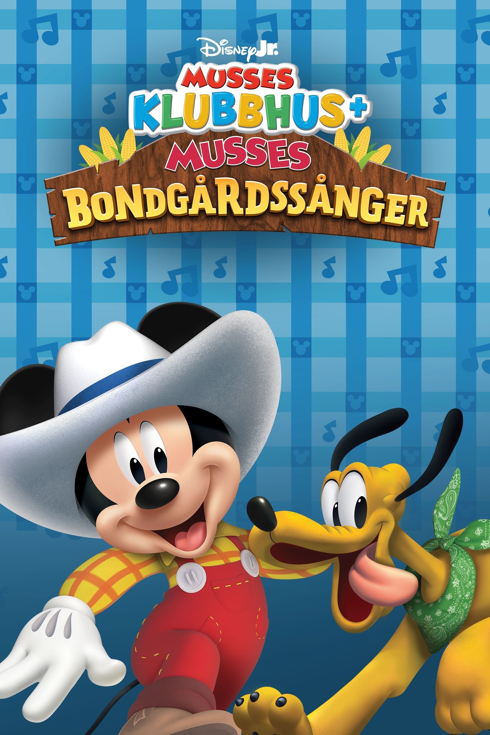 Musses klubbhus+: Musses bondgårdssånger