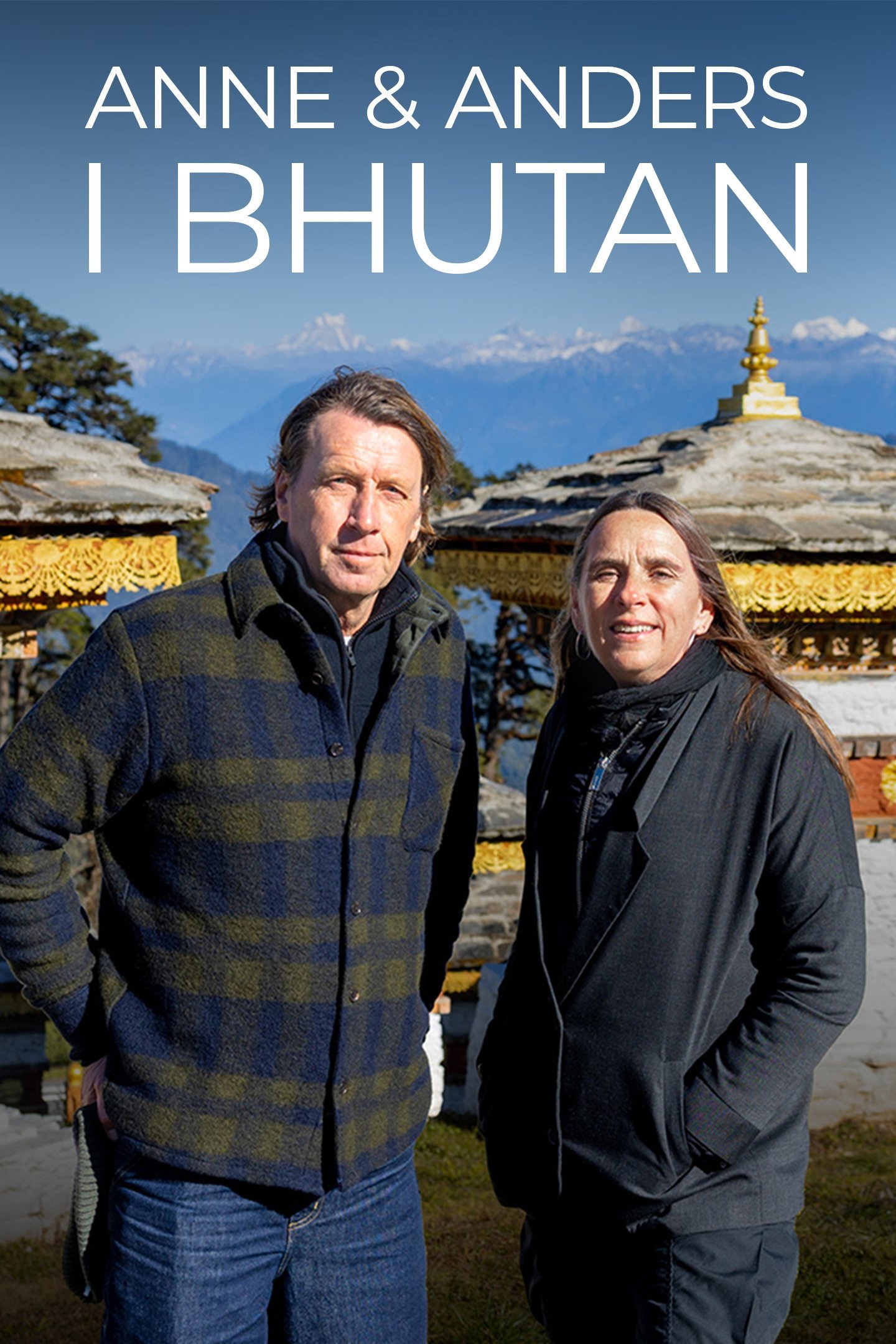Anne och Anders i Bhutan