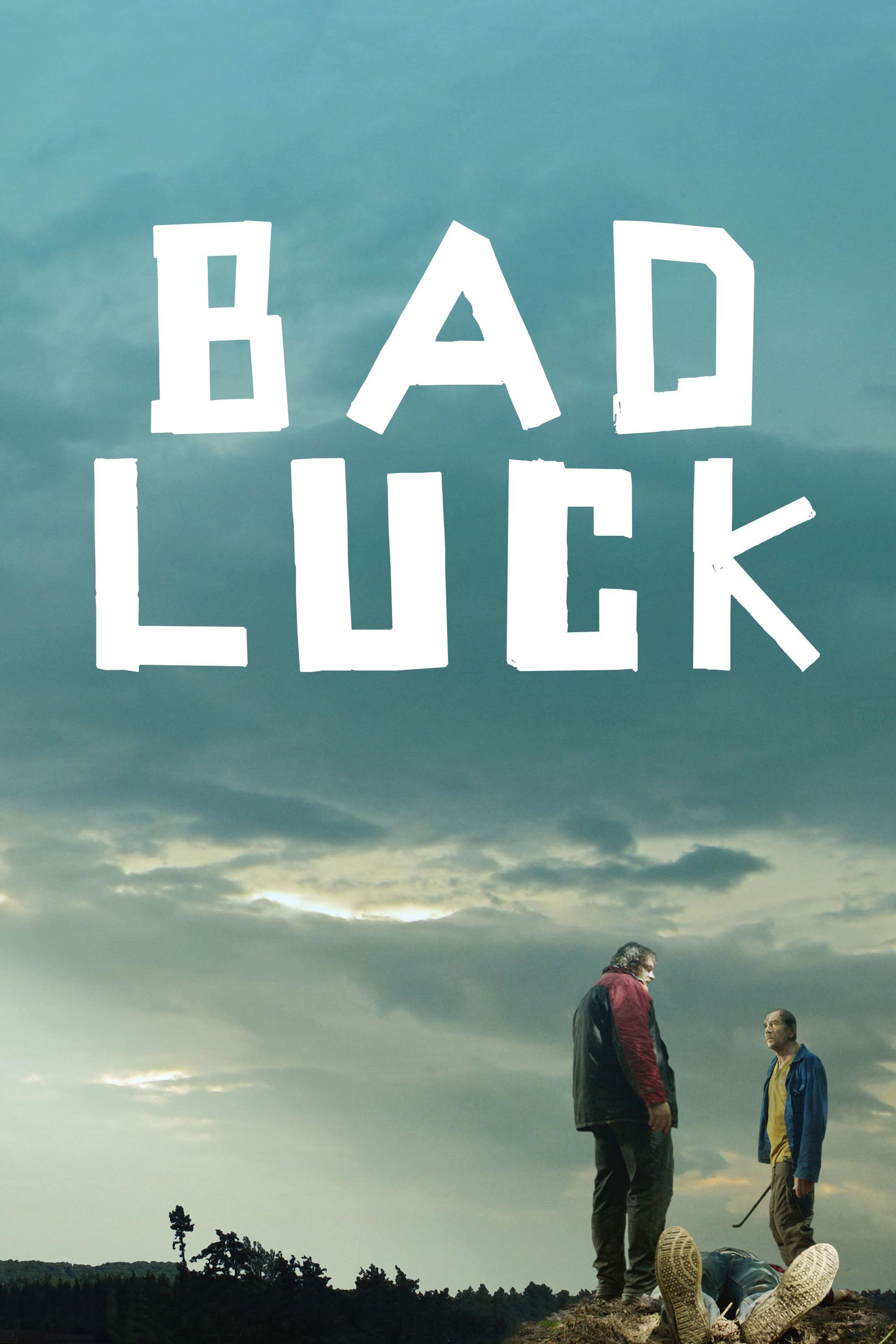 Bad Luck