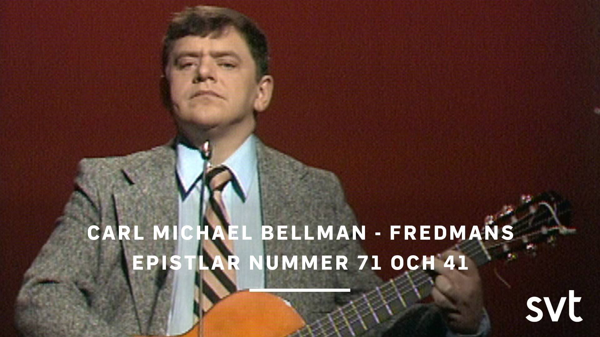 Fredmans epistlar nummer 71 och 41