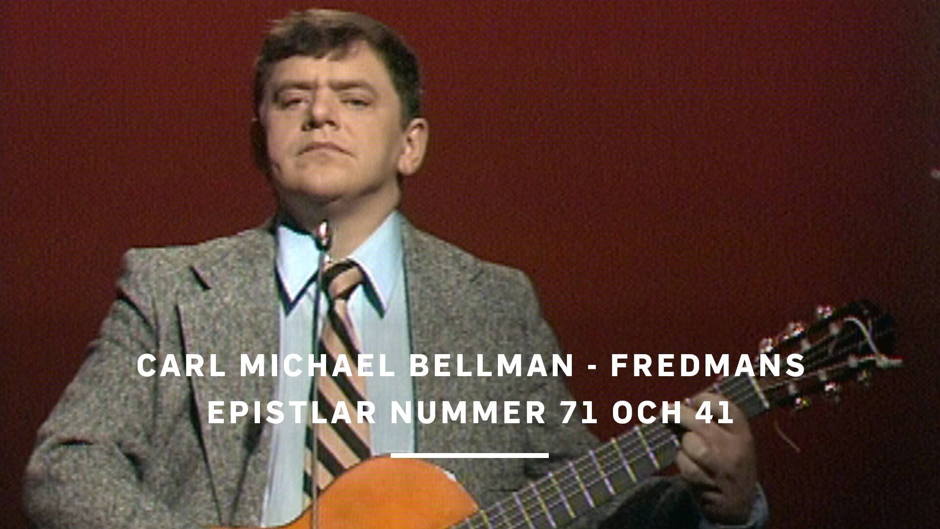 Fredmans epistlar nummer 71 och 41