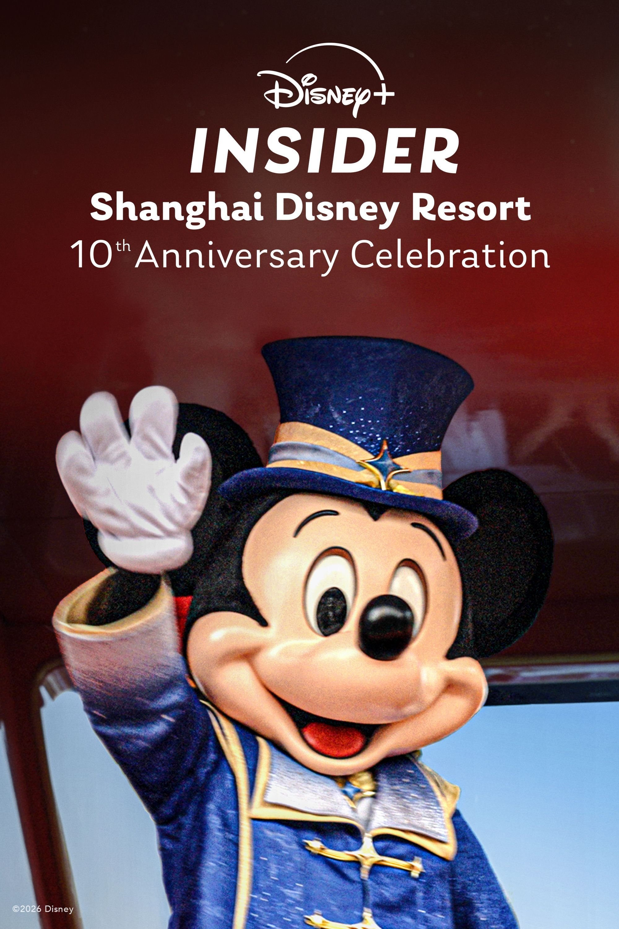 Disney+ Insider: Shanghai Disney Resort 10th Anniversary Celebration