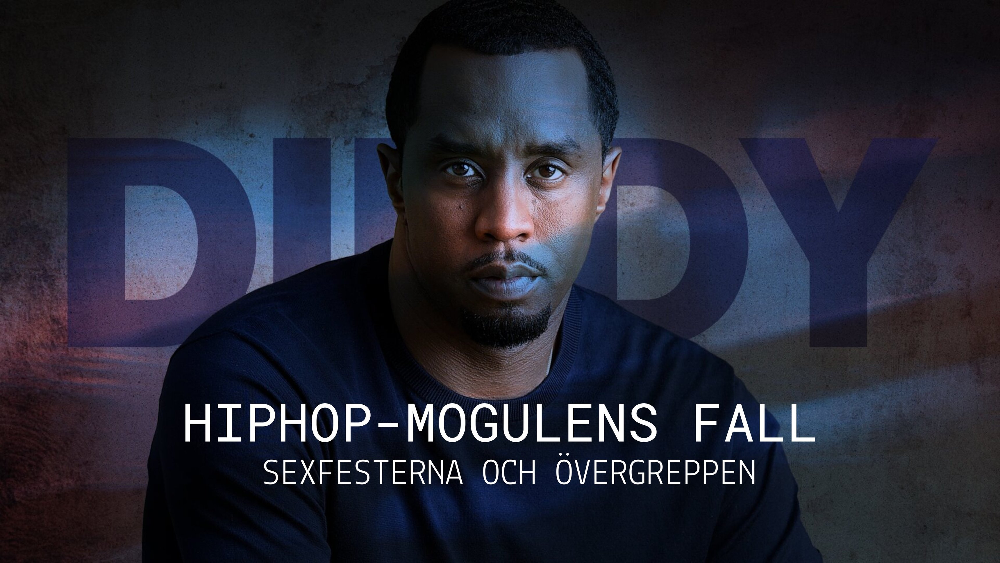 Nyheterna story: Hiphop-mogulens fall - sexfesterna och övergreppen
