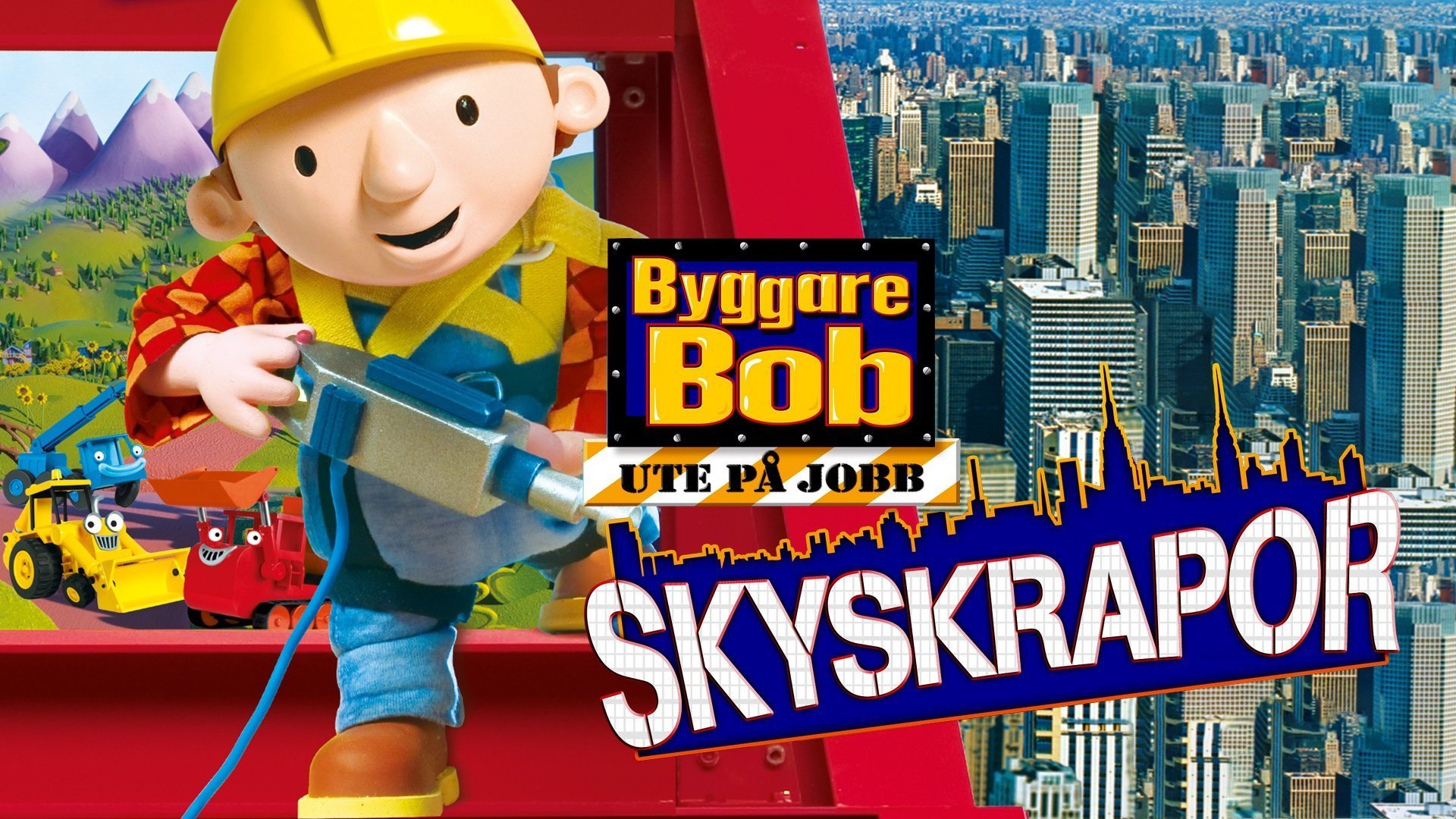Byggare Bob: Ute på jobb - Skyskrapor
