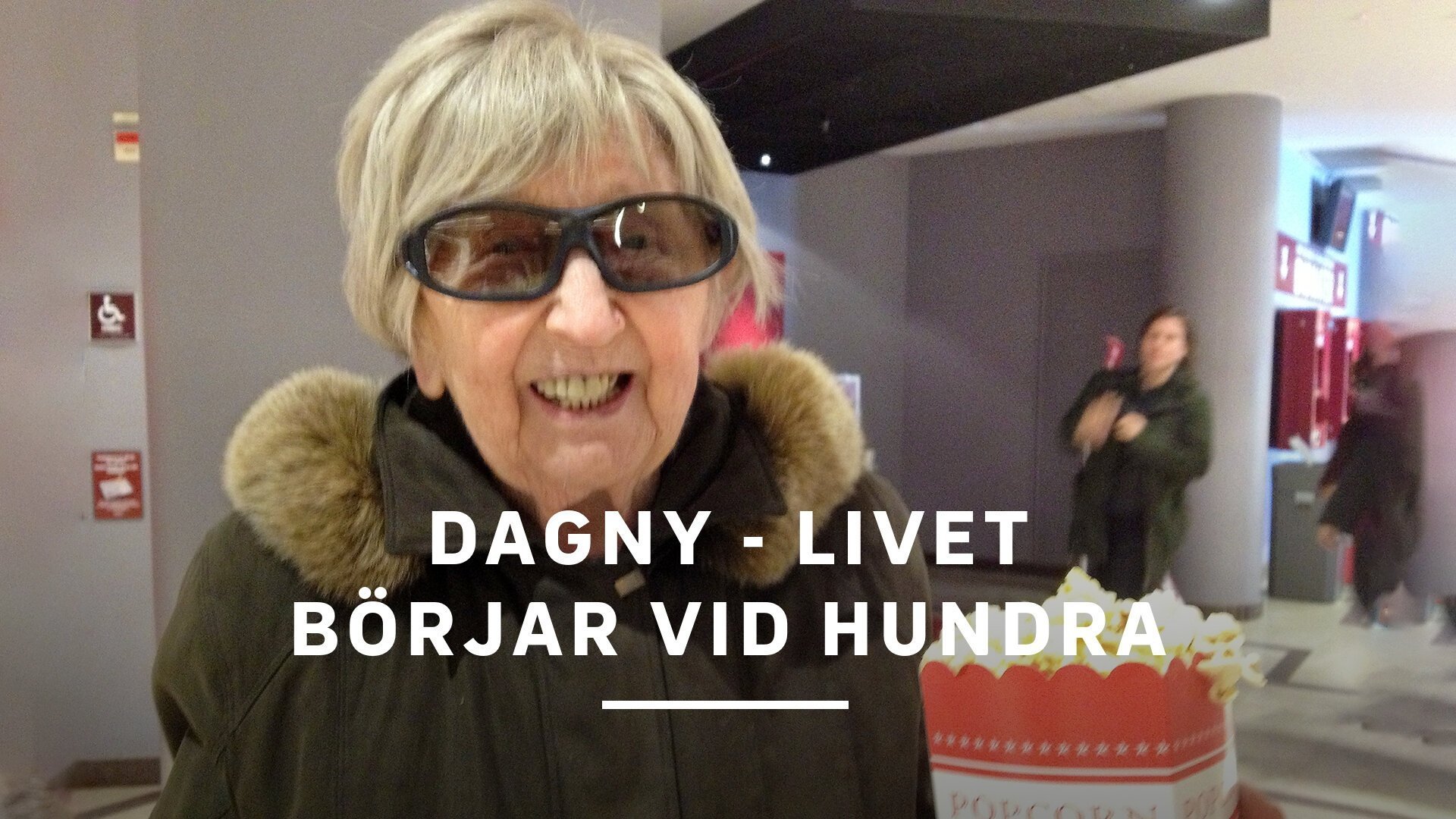 Dagny - livet börjar vid hundra