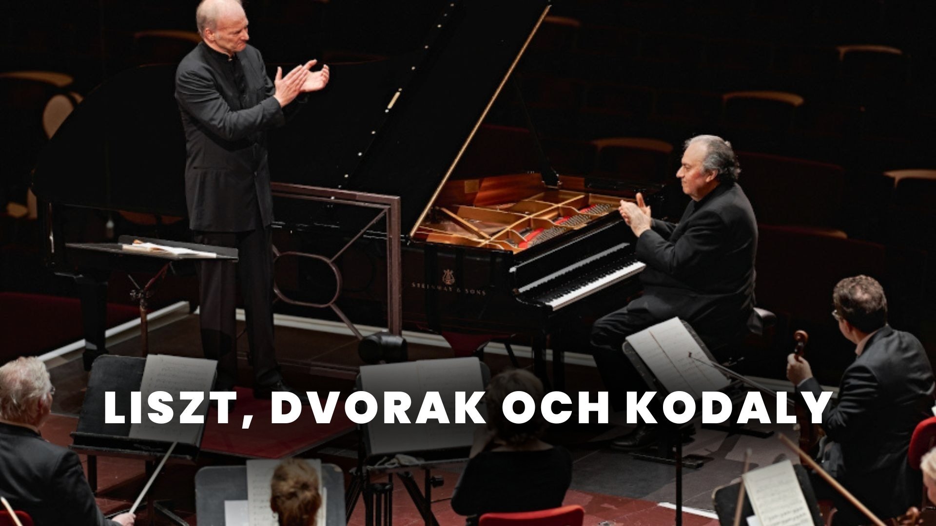 Liszt, Dvorak och Kodaly
