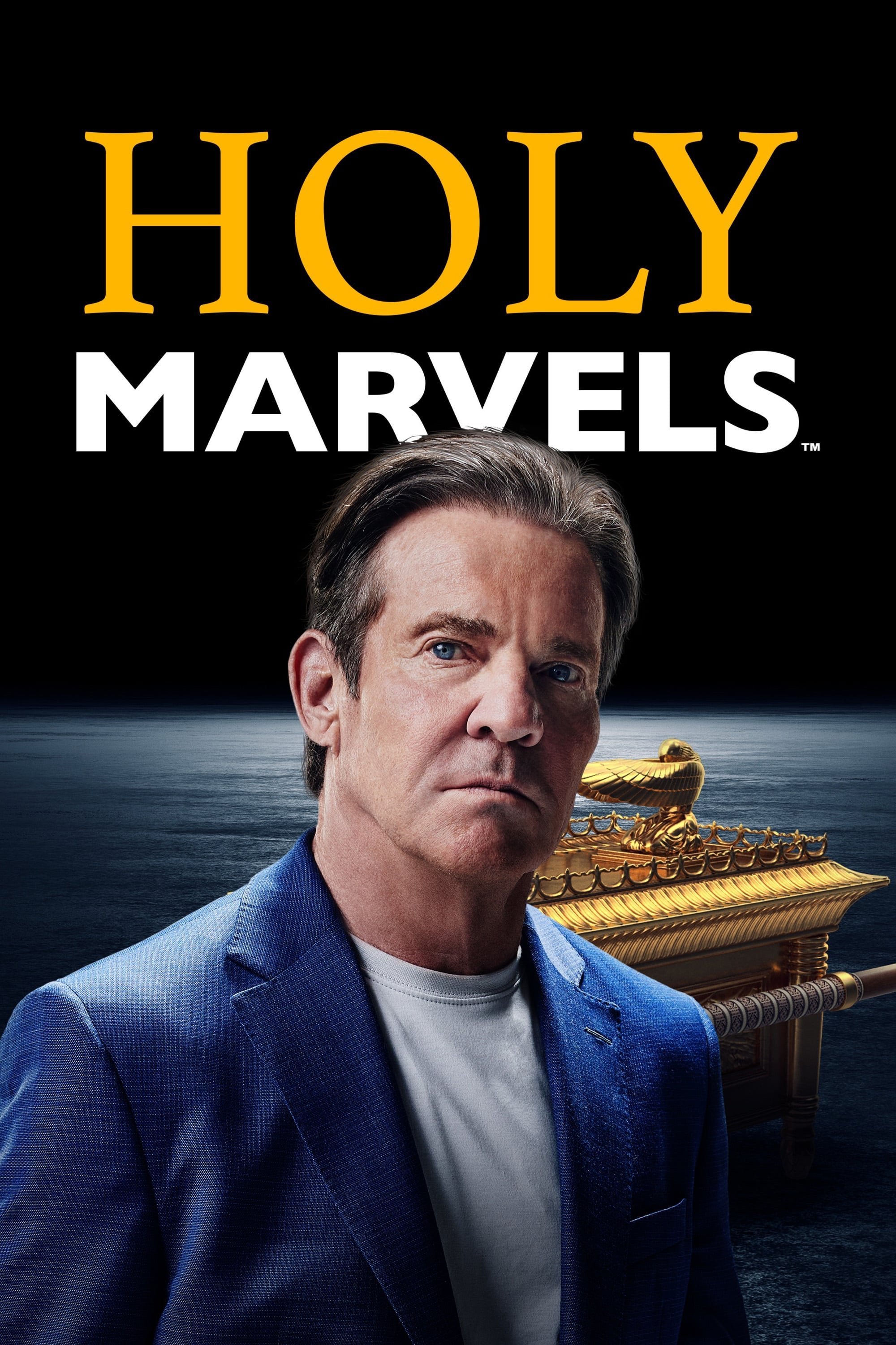 Holy Marvels With Dennis Quaid