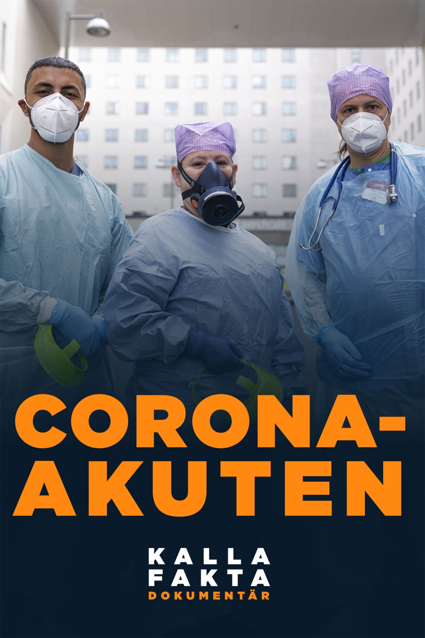 Kalla fakta dokumentär: Coronaakuten