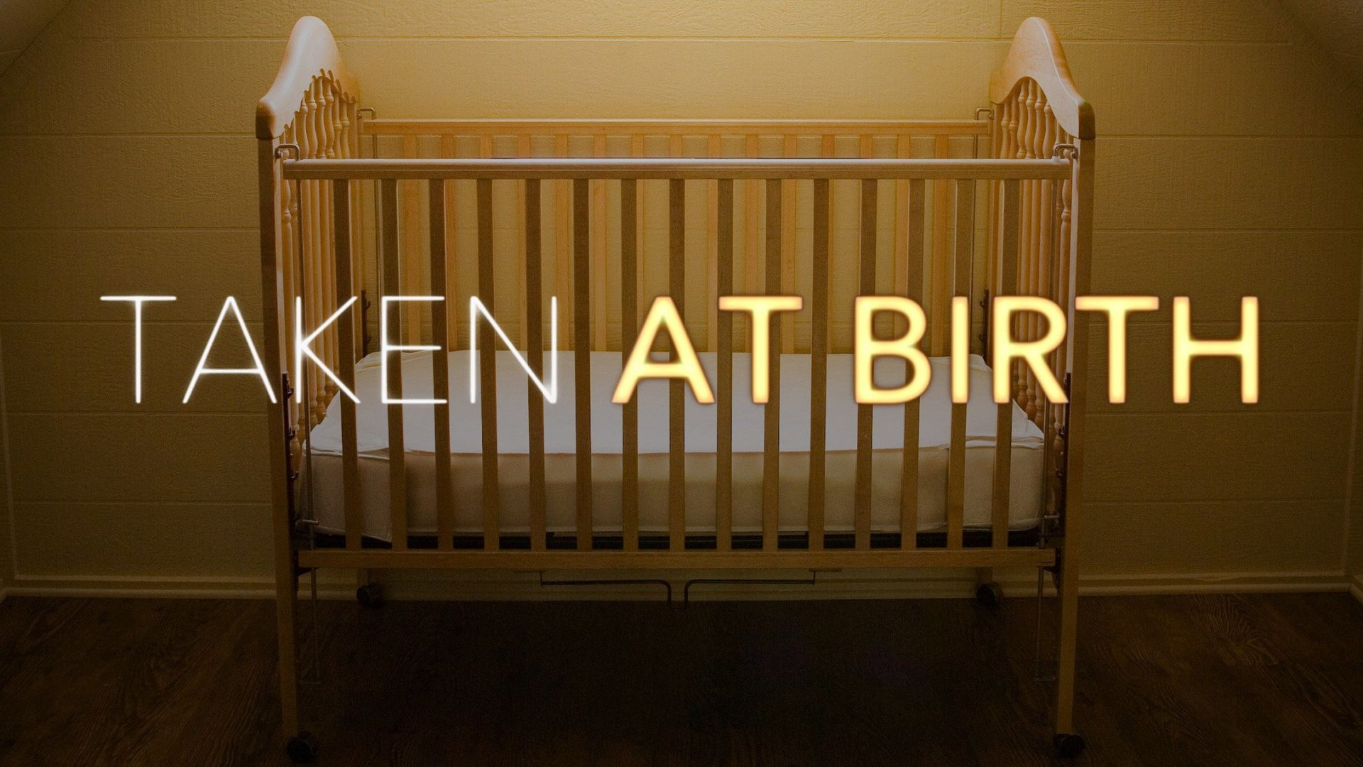 Taken At Birth