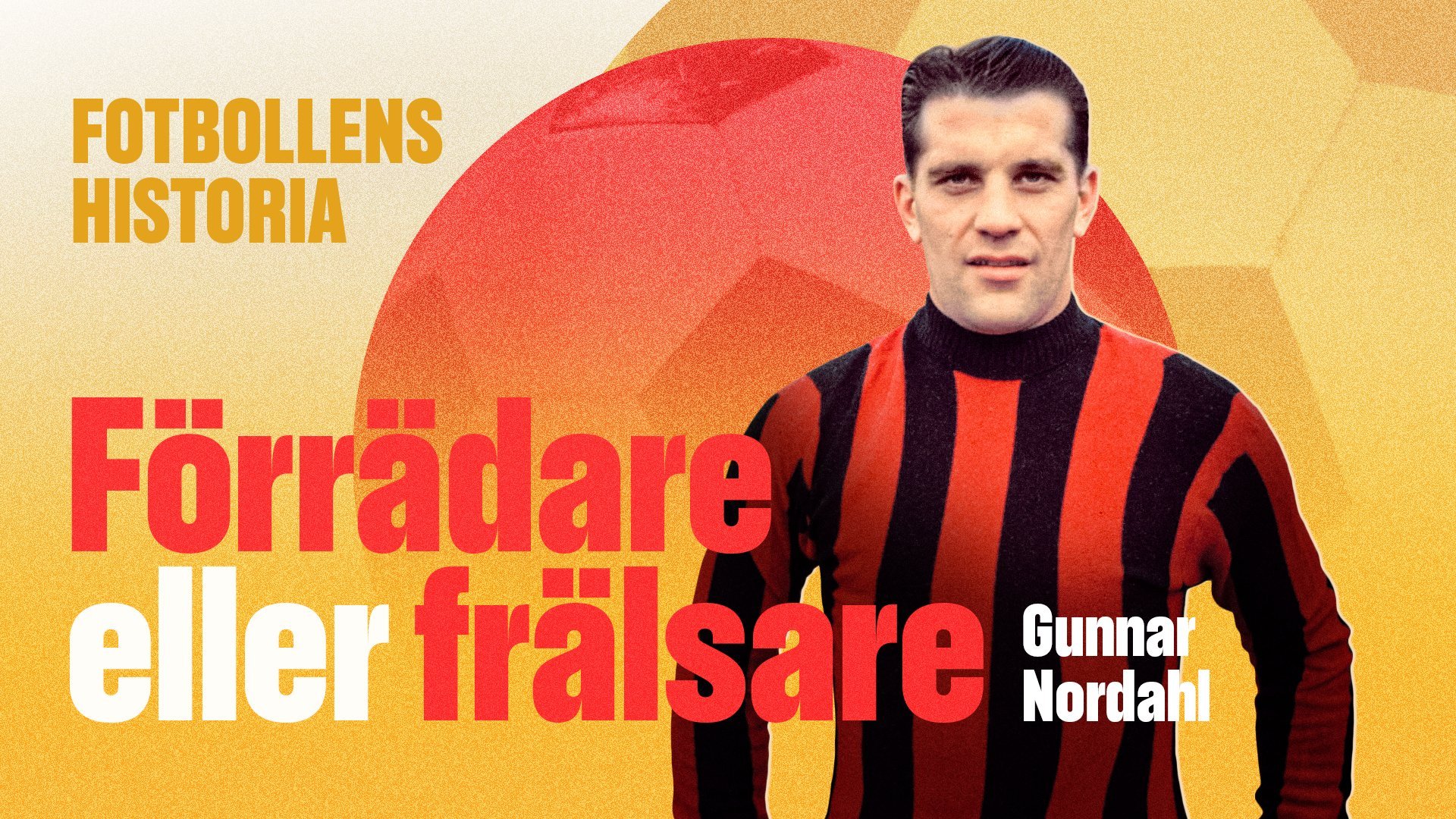 3. Förrädare eller frälsare