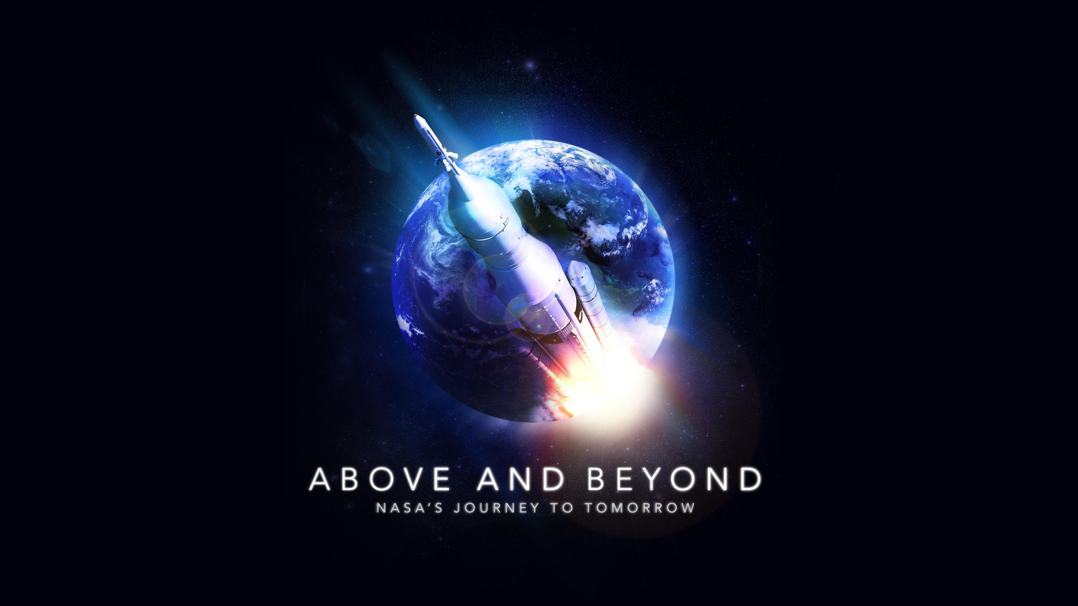 Above And Beyond: NASA's Journey To Tomorrow