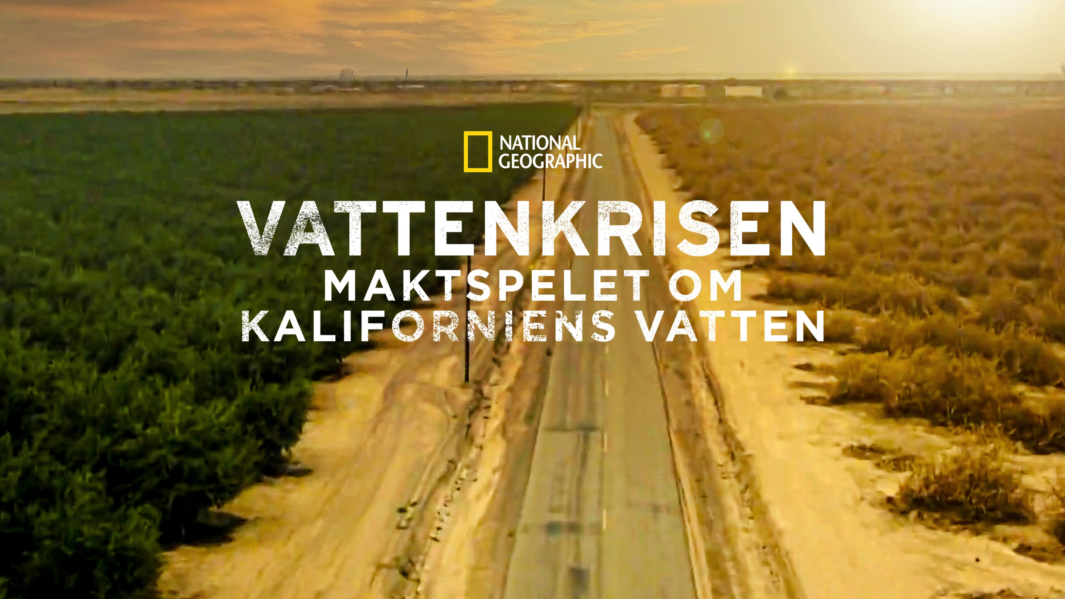 Vattenkrisen - Maktspelet om Kaliforniens vatten