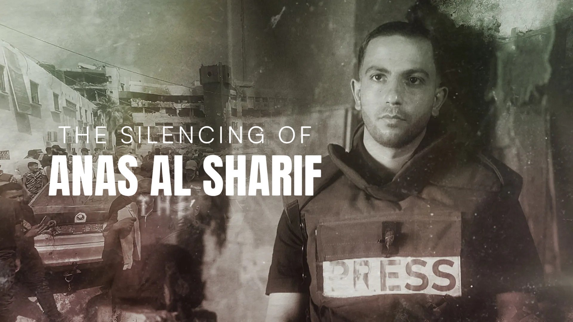 The Silencing of Anas Al Sharif