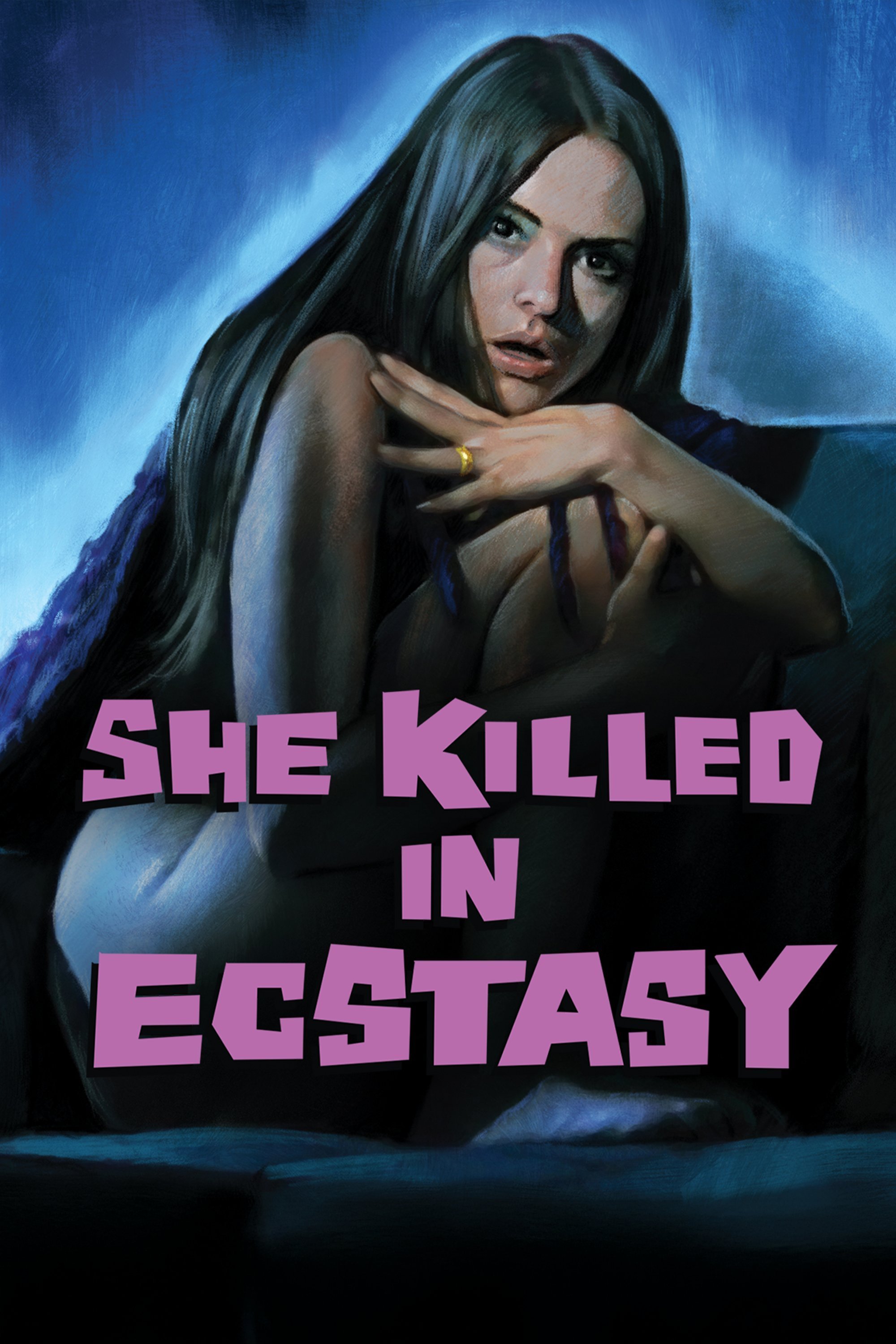 She Killed in Ecstasy