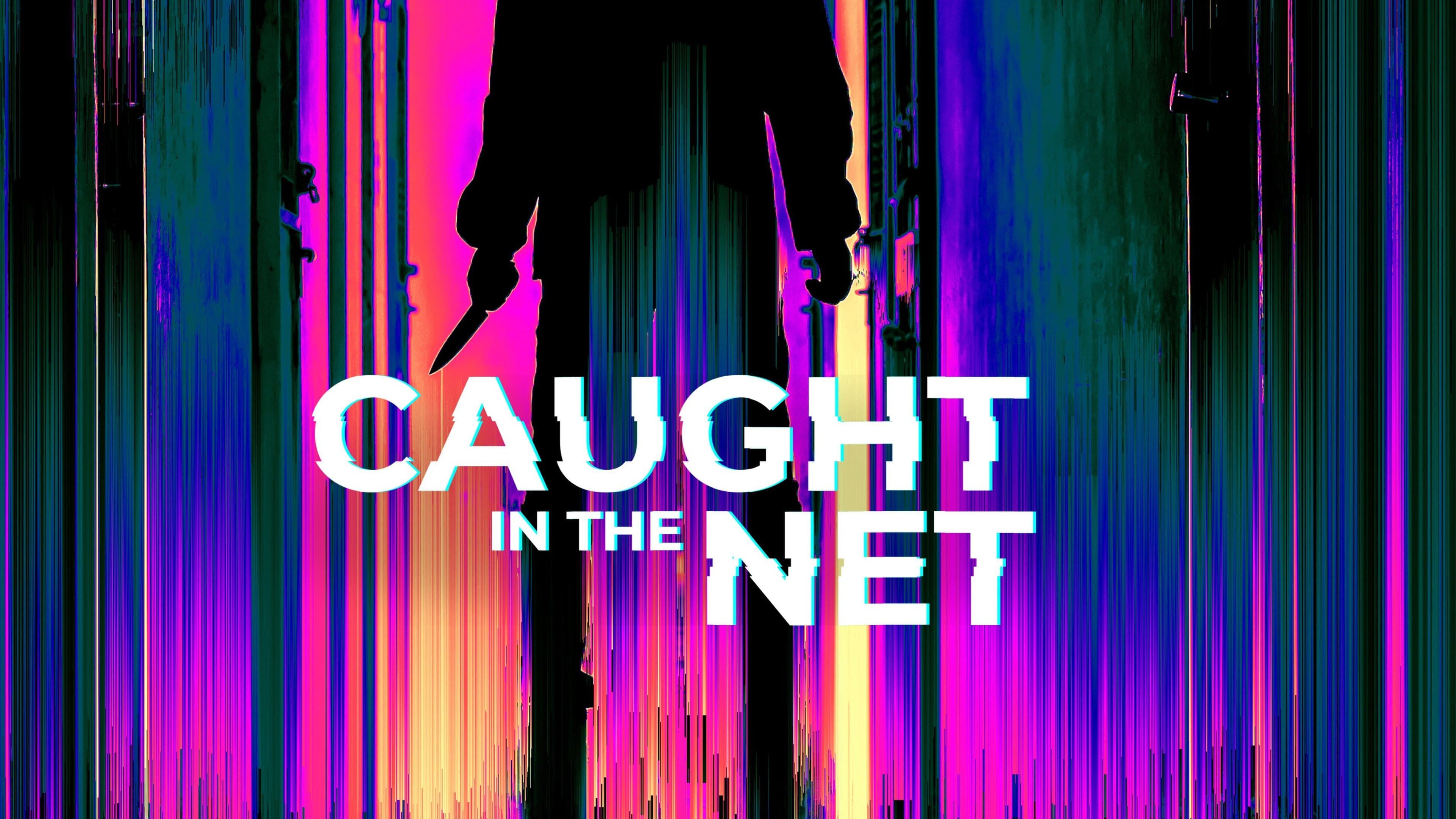 Caught In The Net