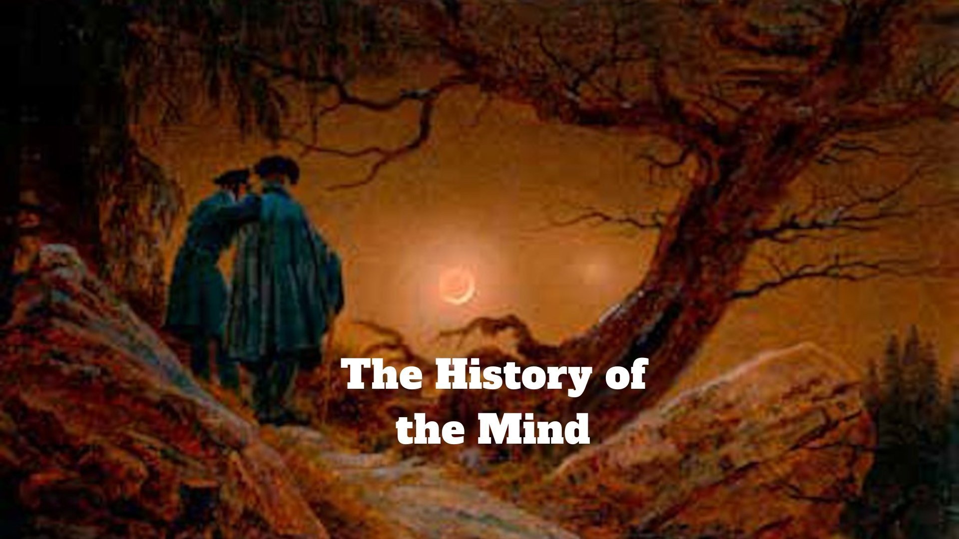The History of the Mind