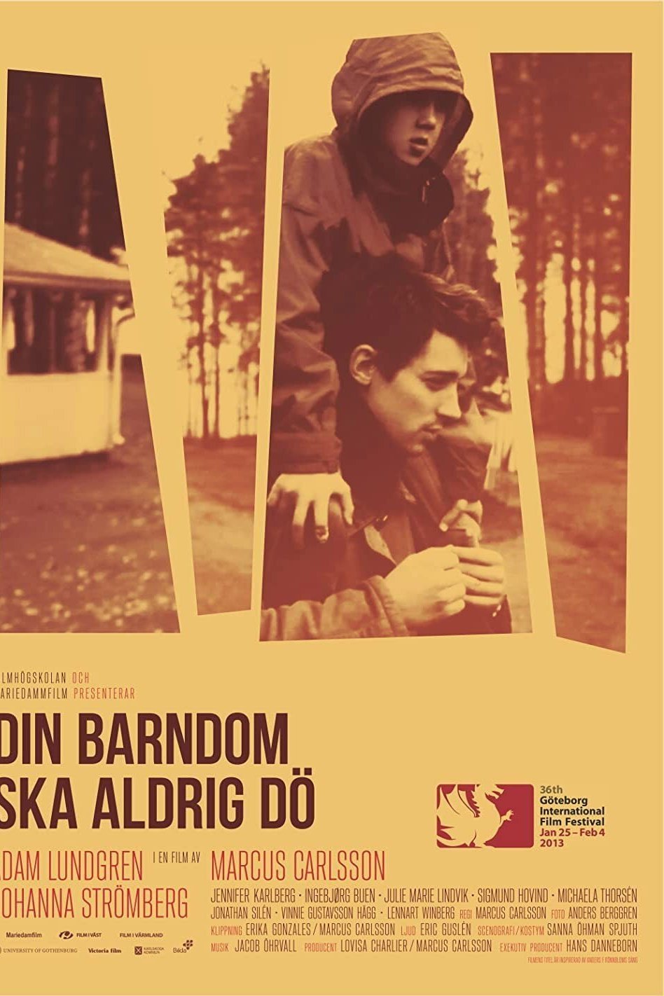 Din barndom ska aldrig dö