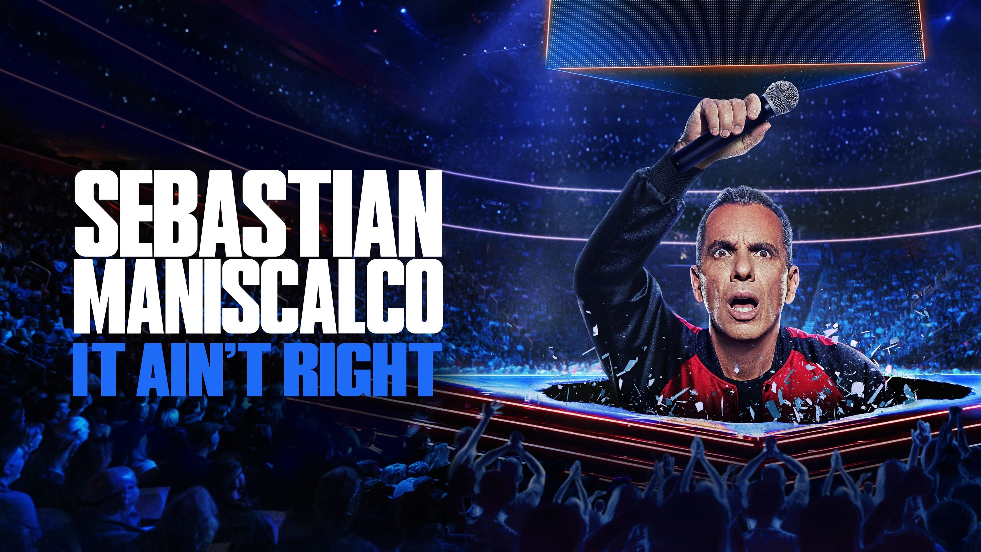 Sebastian Maniscalco: It Ain't Right