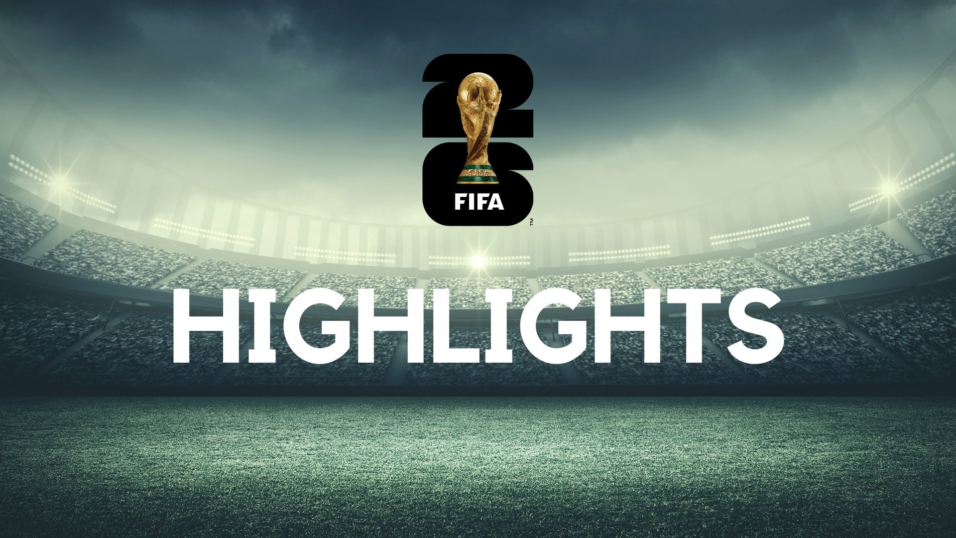 FIFA World Cup 2026 Qualifiers: Highlights