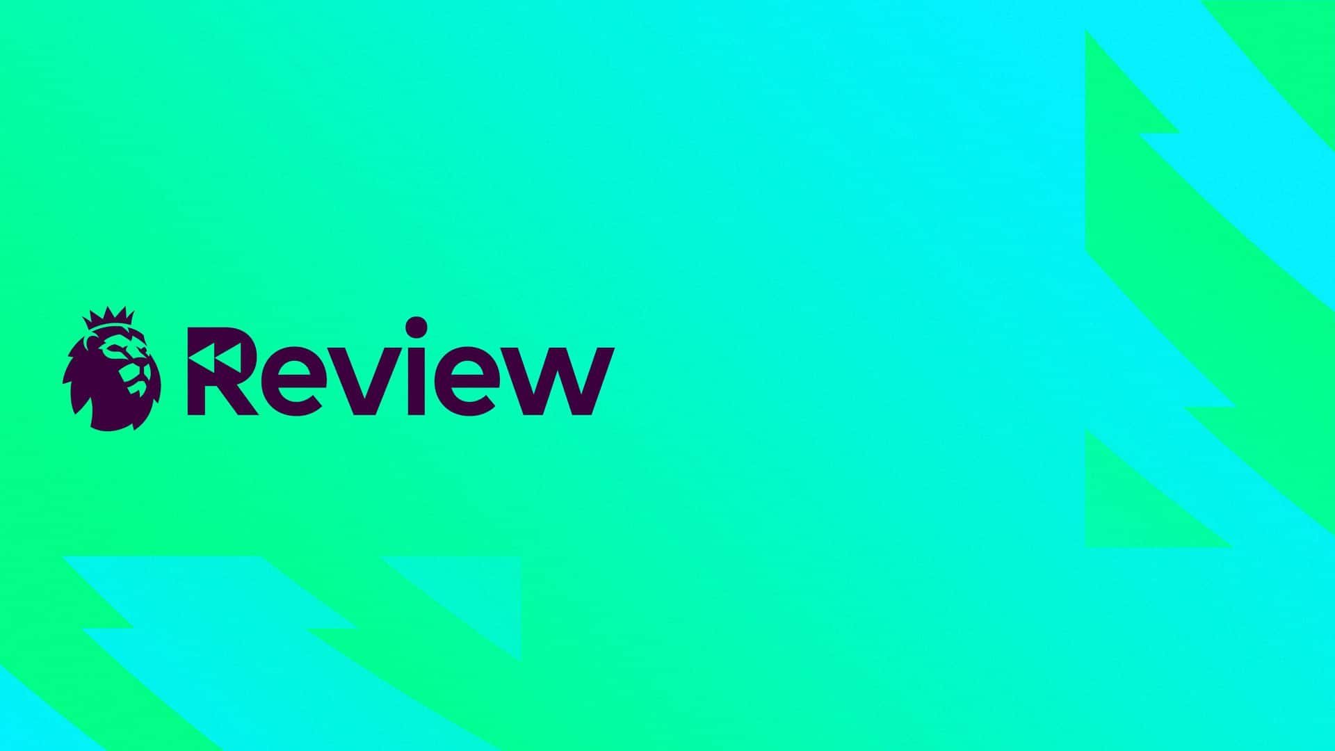 Premier League Review