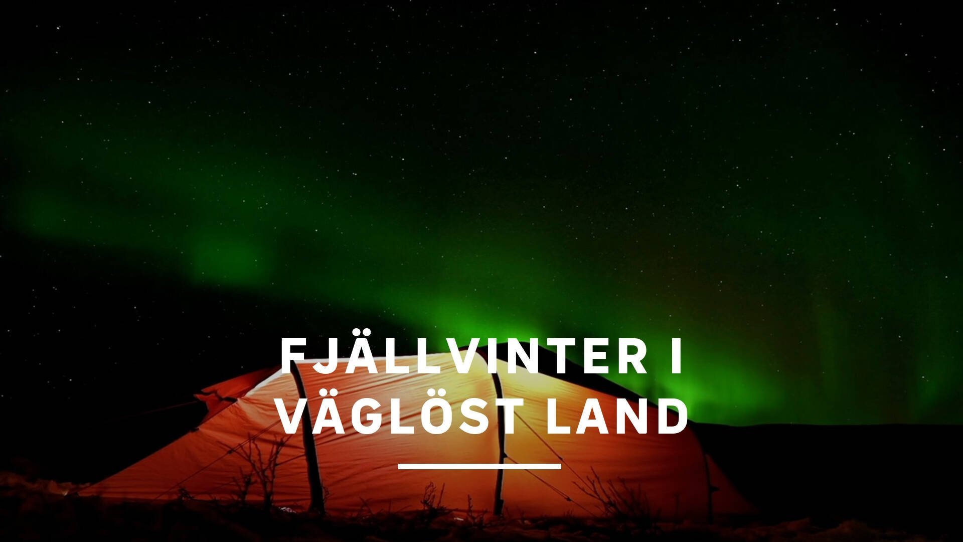 Fjällvinter i väglöst land
