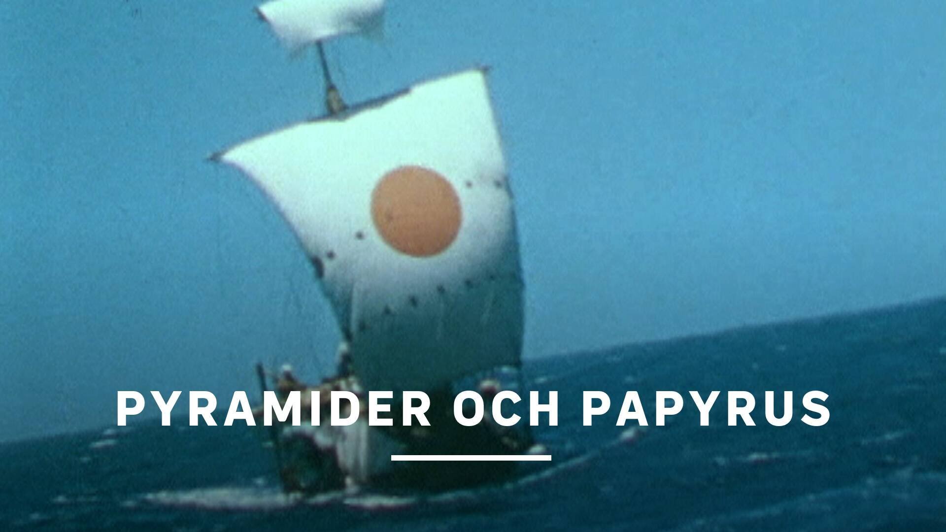 Pyramider och Papyrus