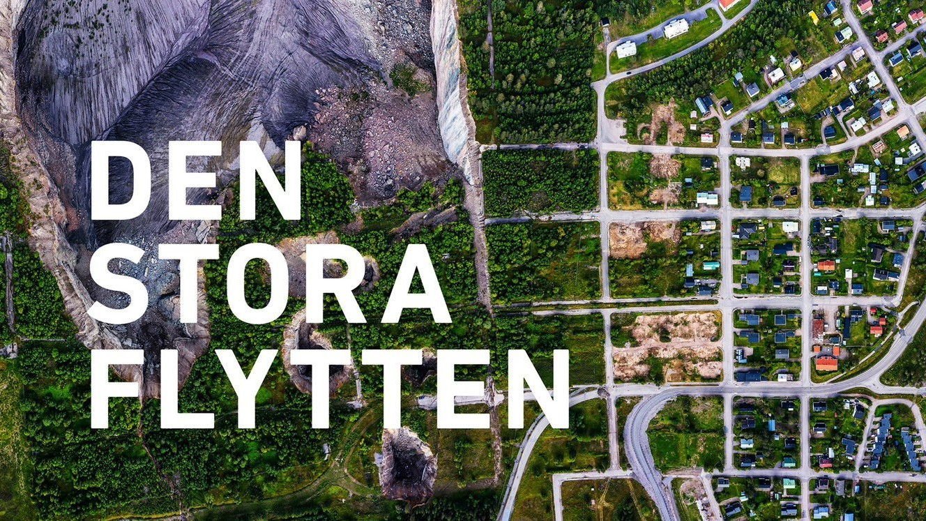 Den Stora Flytten: En film om Malmberget