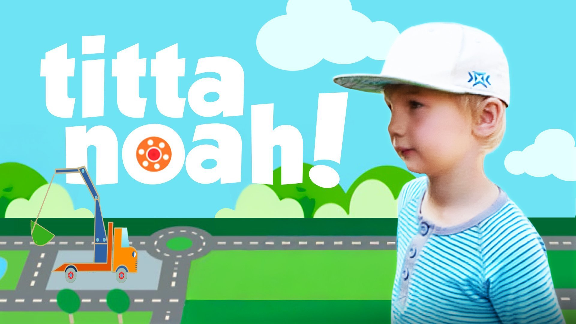 Titta Noah!