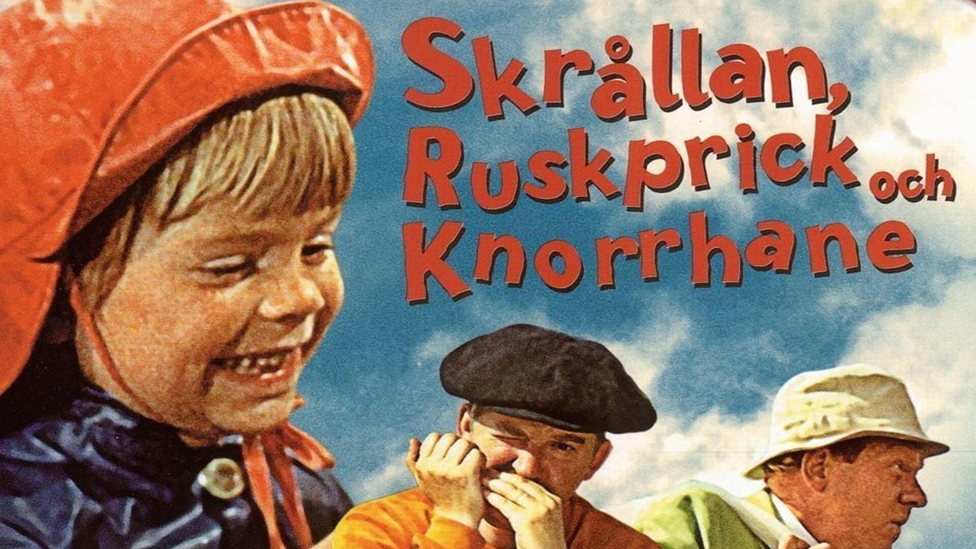 Saltkråkan - Skrållan, Ruskprick och Knorrhane