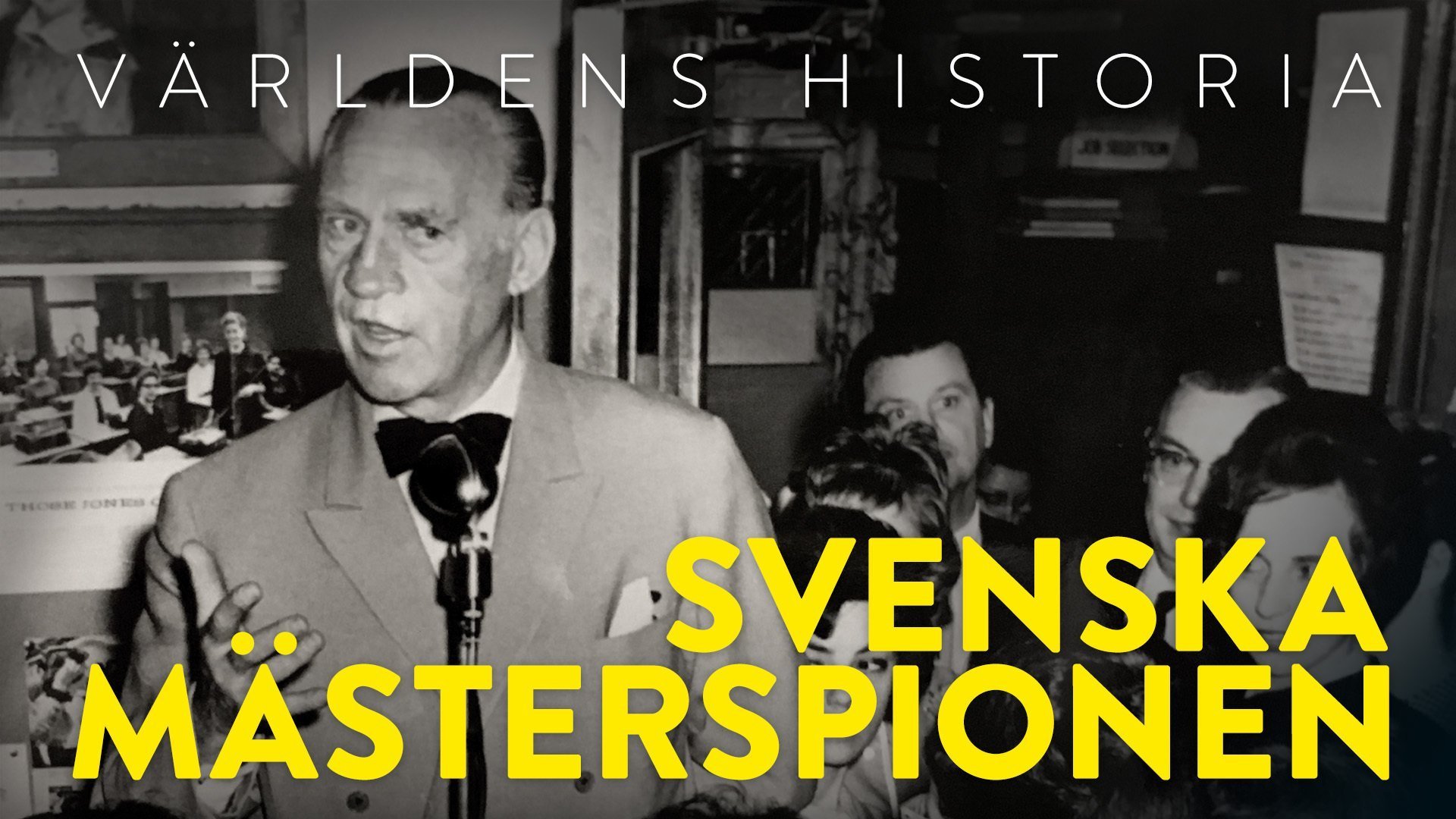 Världens historia: Svenska mästerspionen