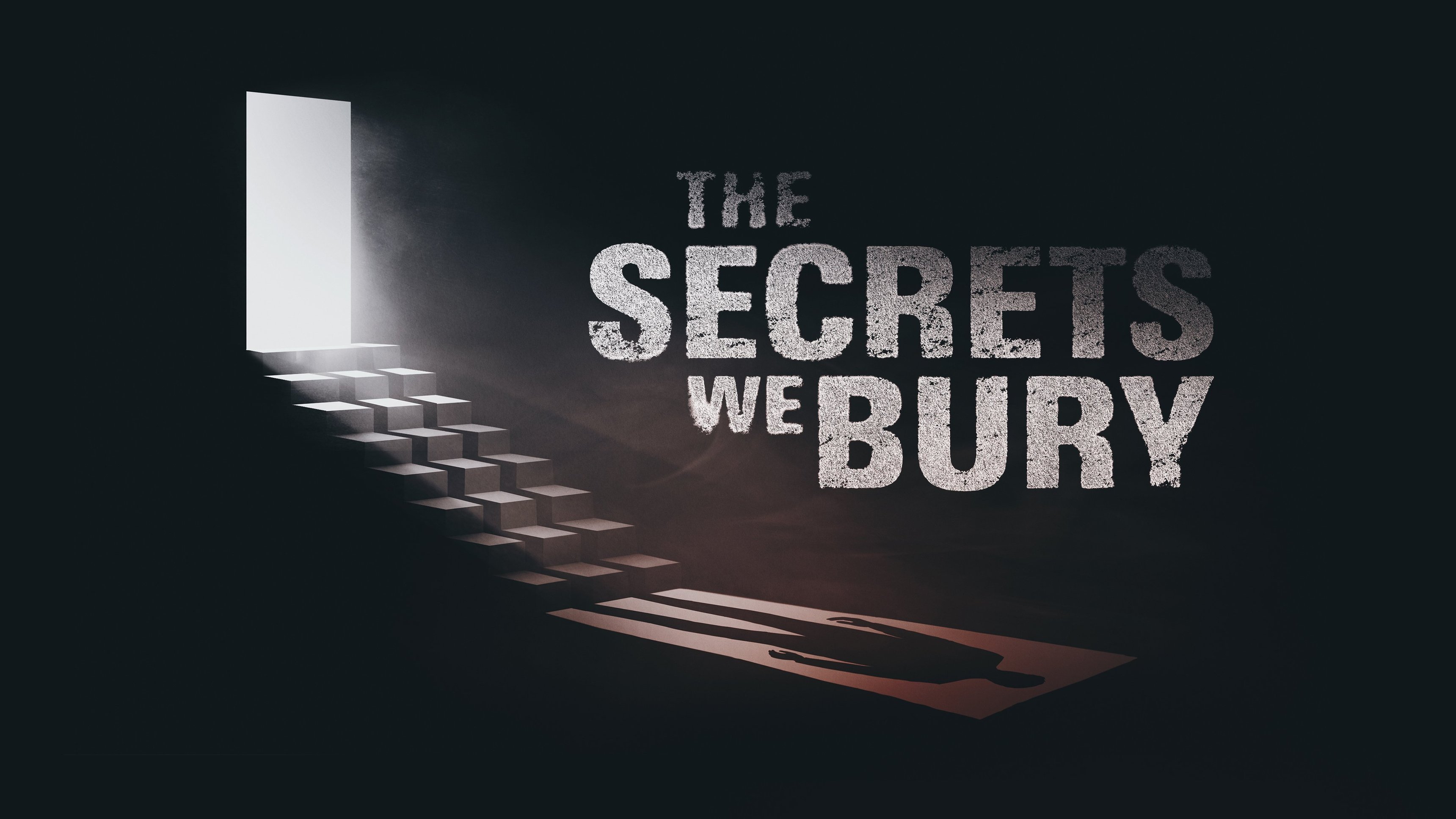 The Secrets We Bury