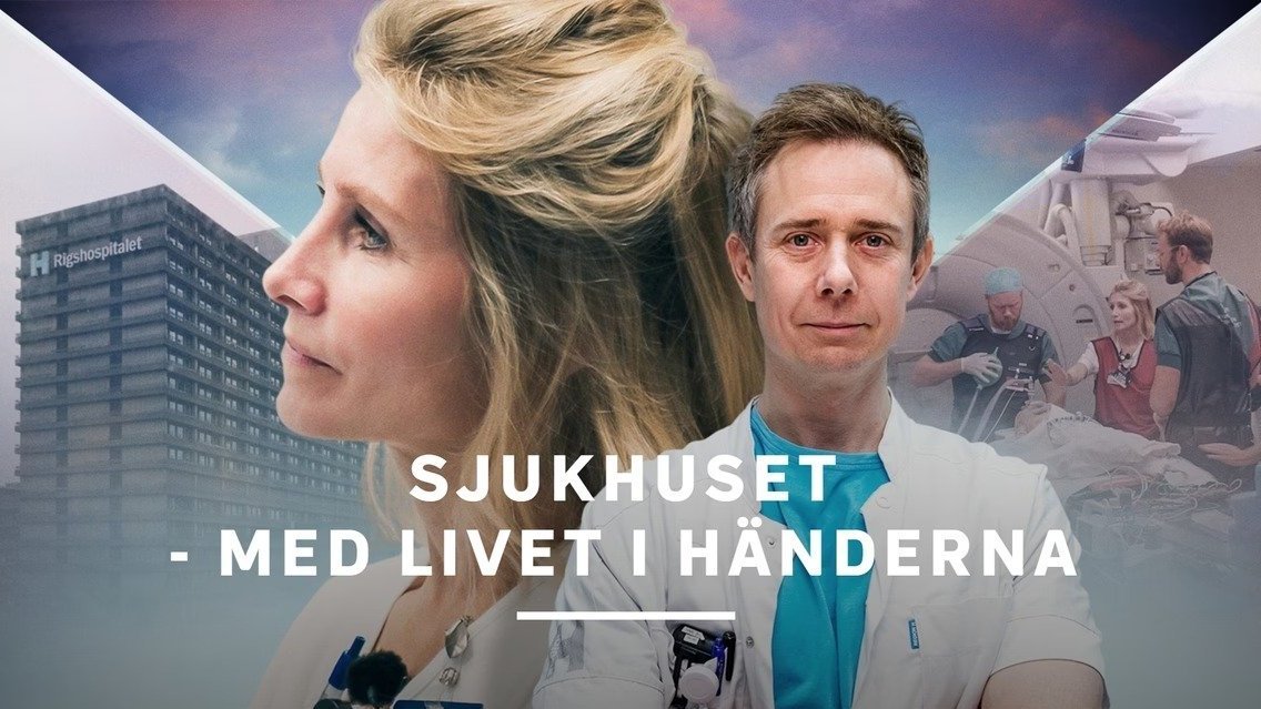 Sjukhuset - med livet i händerna