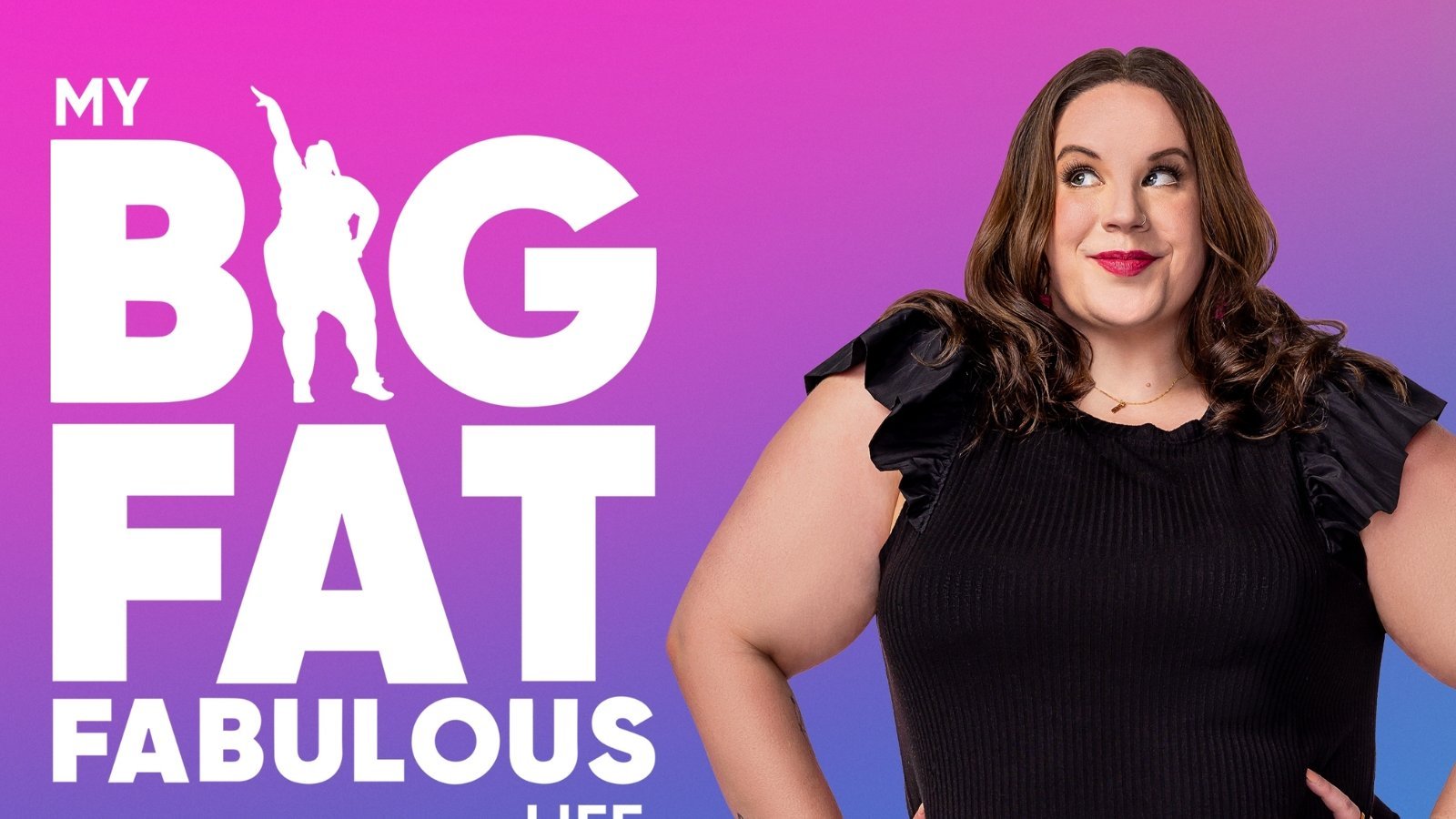 My Big Fat Fabulous Life