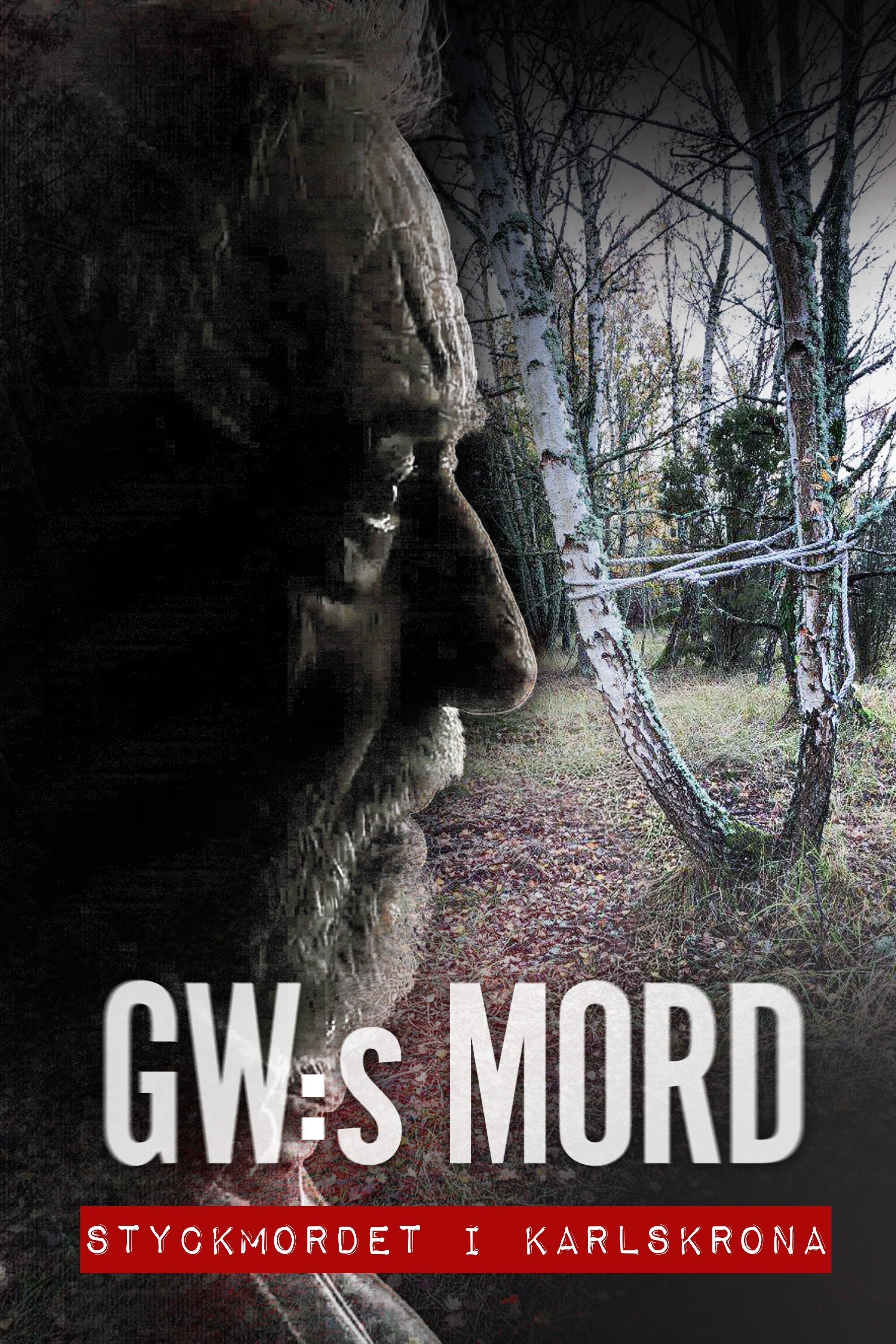 GW:s mord - Styckmordet i Karlskrona