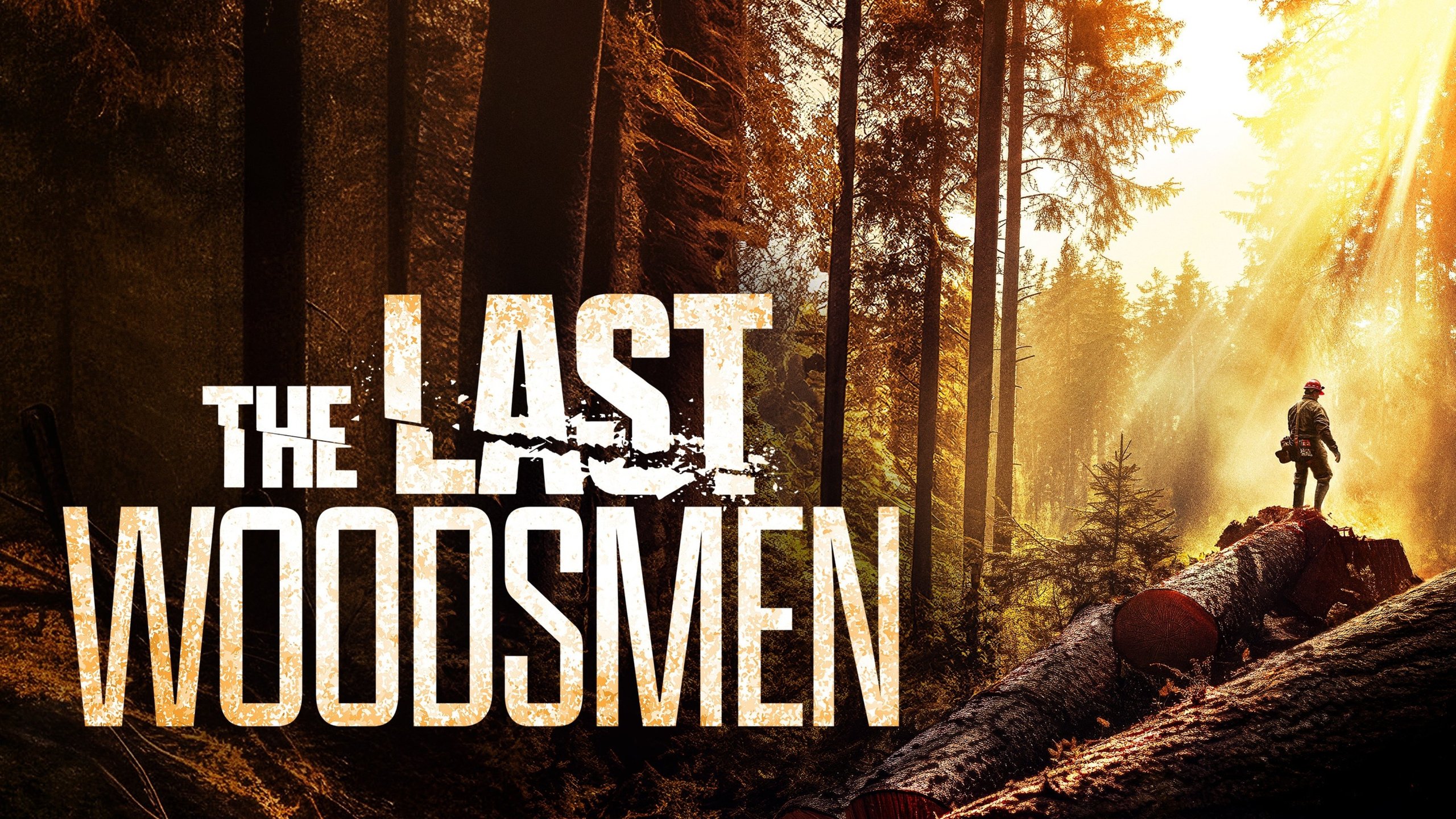 The Last Woodsmen
