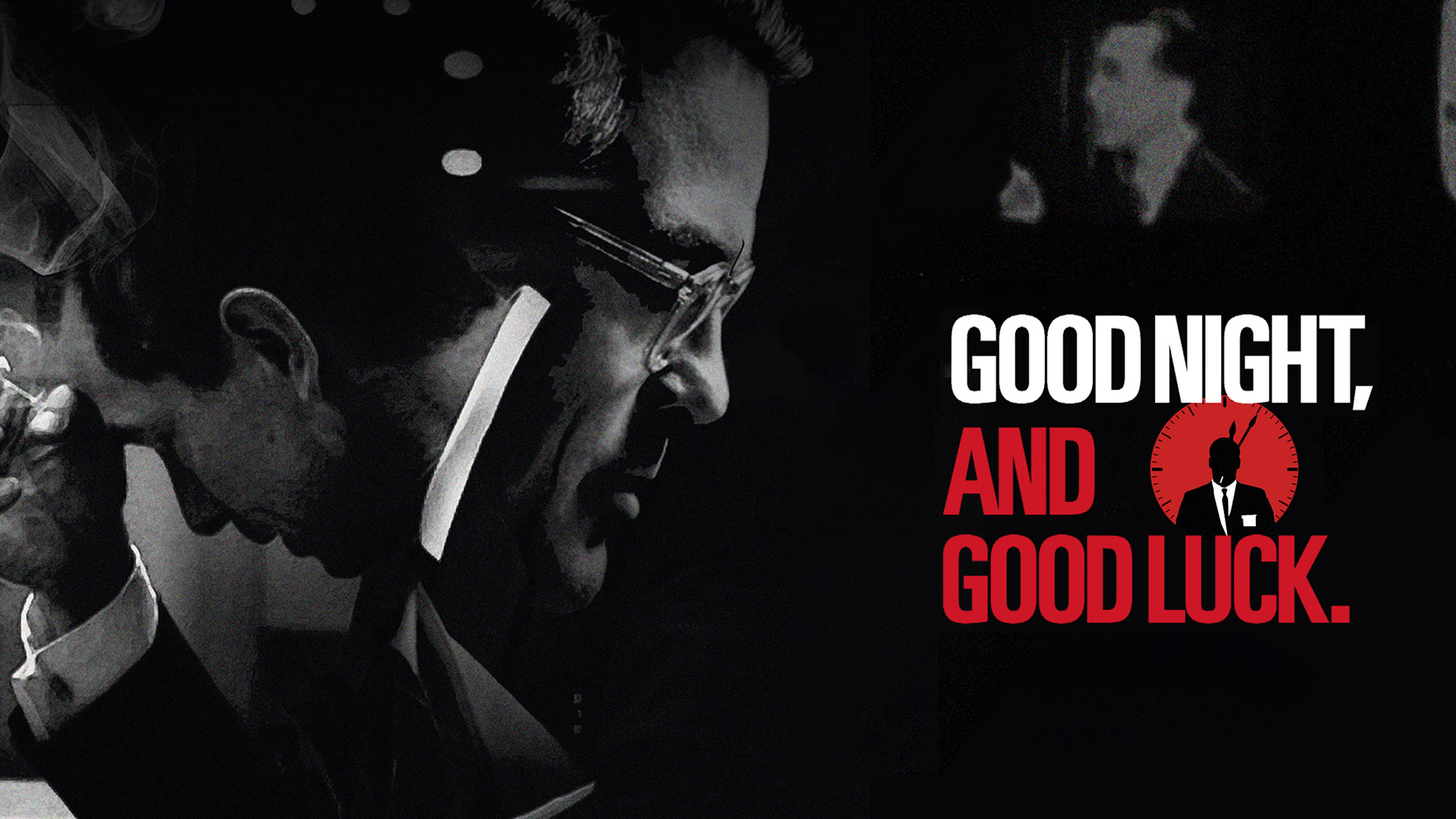 Good Night, and Good Luck