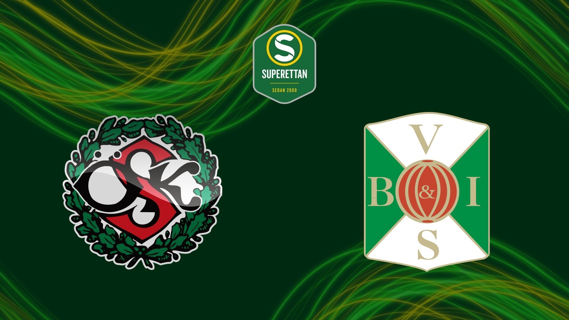 Örebro SK - Varbergs BoIS