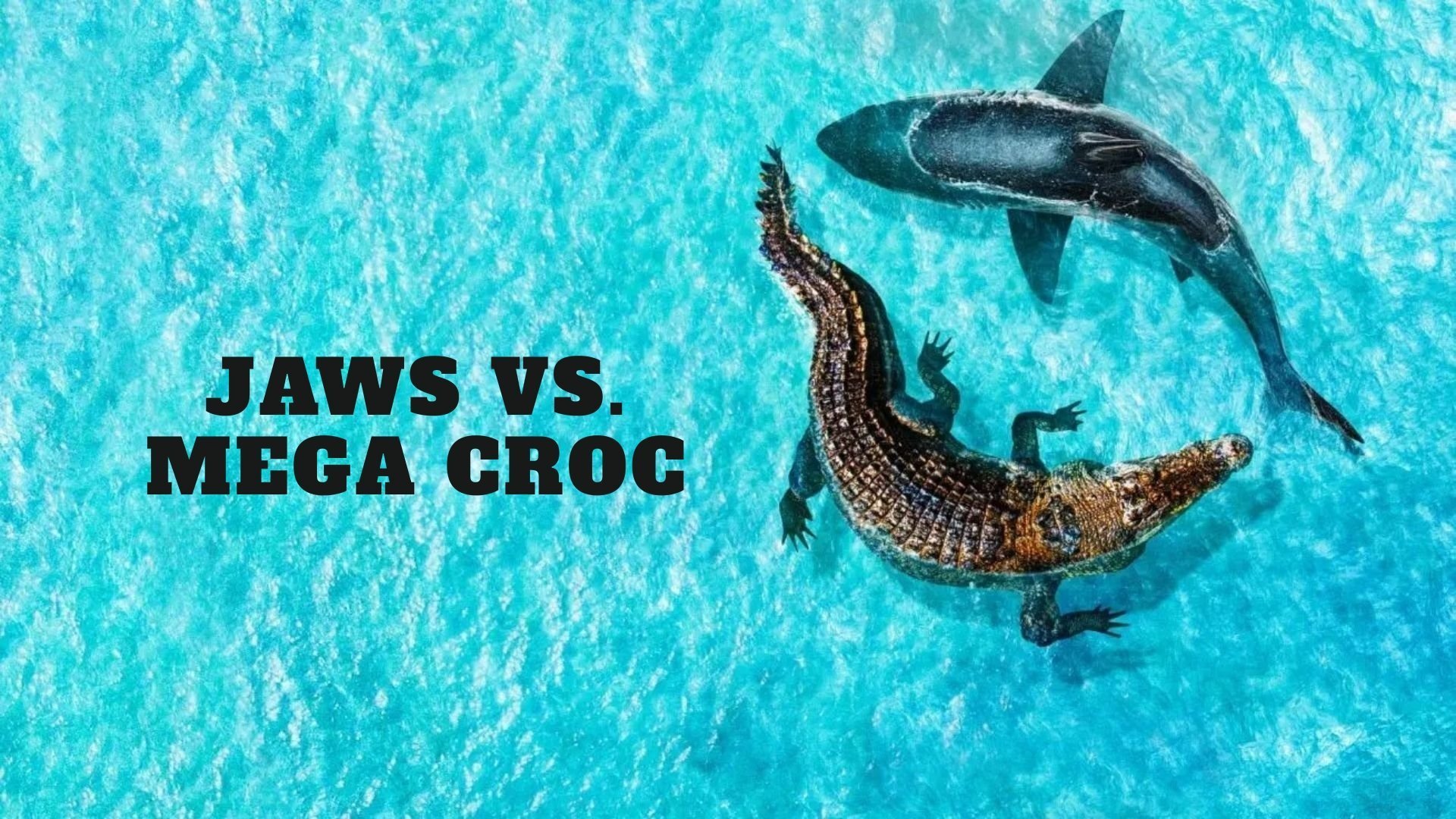 Jaws vs. Mega Croc