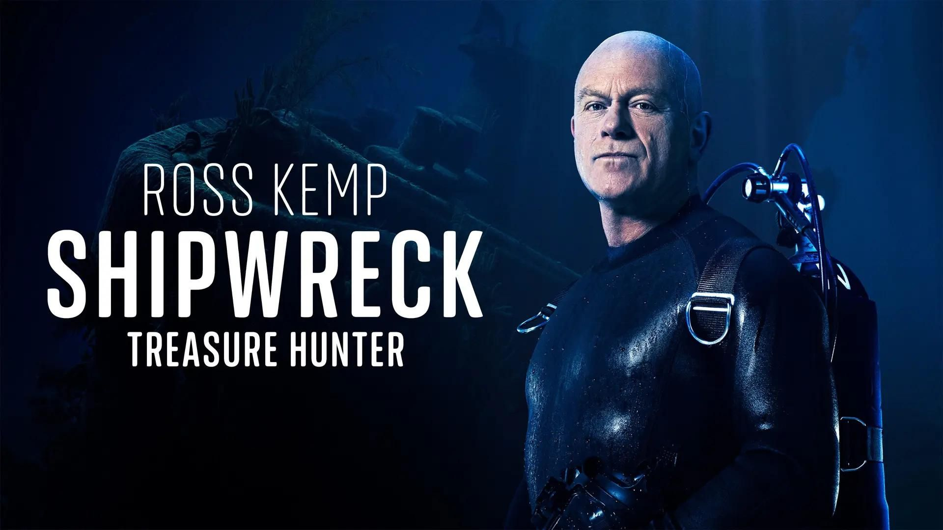 Ross Kemp: Shipwreck Treasure Hunter