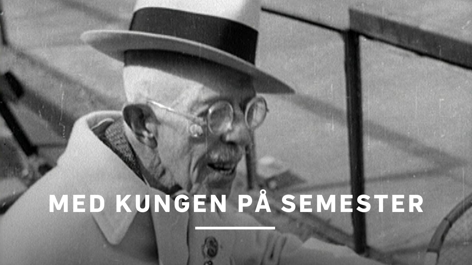 Med kungen på semester